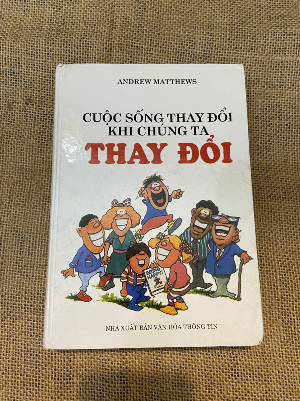 Cuộc sống thay đổi khi chúng ta thay đổi - Andrew Matthews Mới 90% (Kỹ năng sống) NSX100526