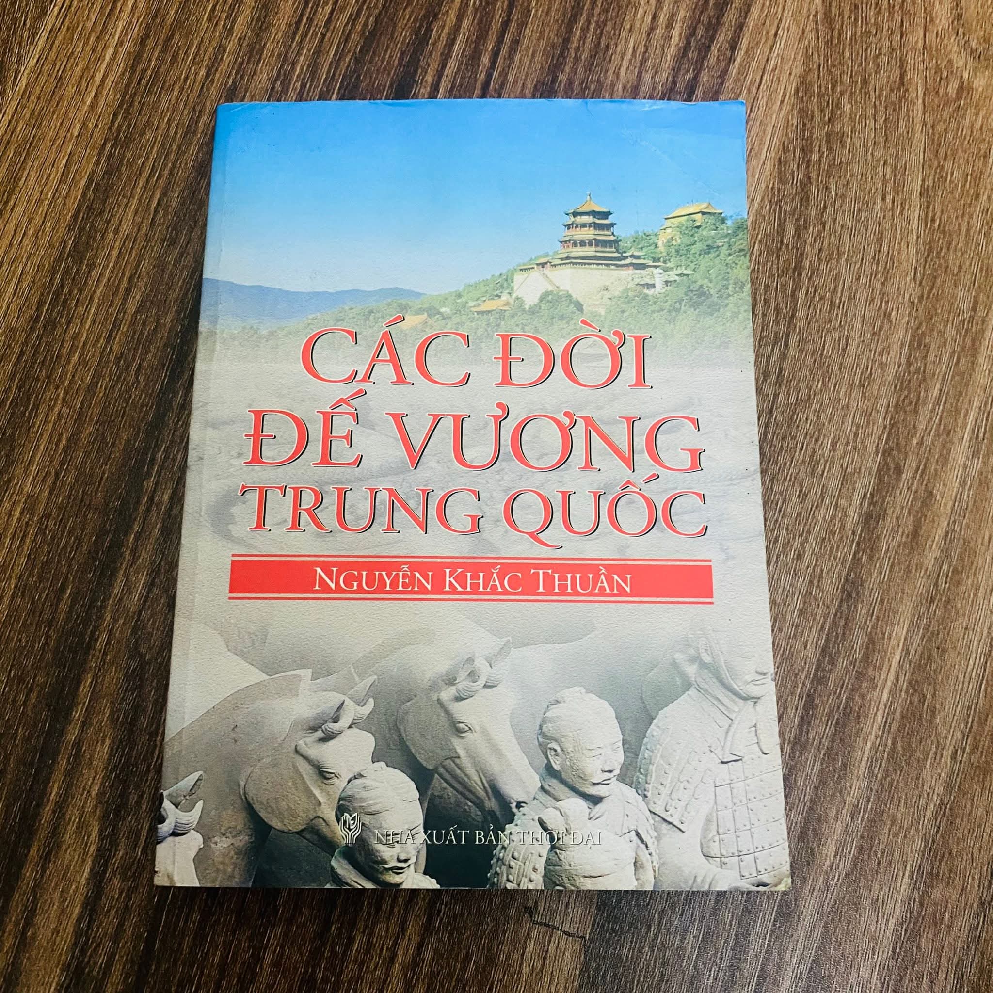 Các đời đế vương Trung Quốc - Nguyễn Khắc Thuần (Lịch sử thế giới) NBHT