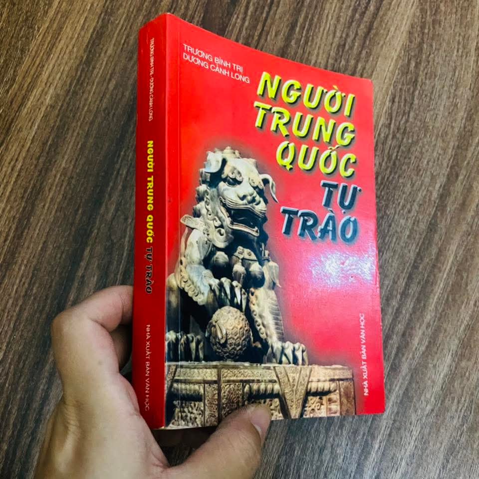 Người Trung Quốc tự trào - Trương Bình Trị, Dương Cảnh Long (Sách kiến thức tổng hợp) NBHT