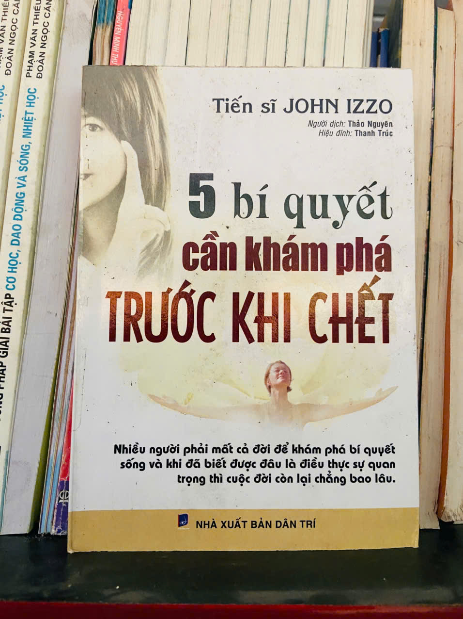 5 bí quyết cần khám phá trước khi chết - John Izzo (Kỹ năng sống) VAVO