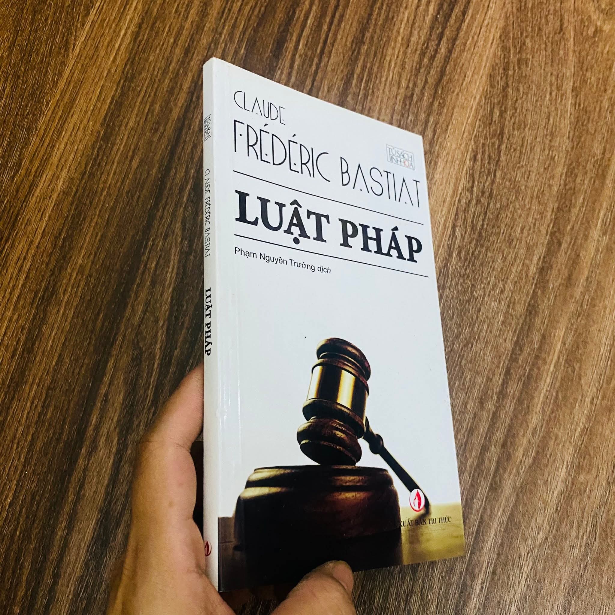 Luật pháp - Frederic Bastiat (Sách chính trị - pháp lý) NBHT