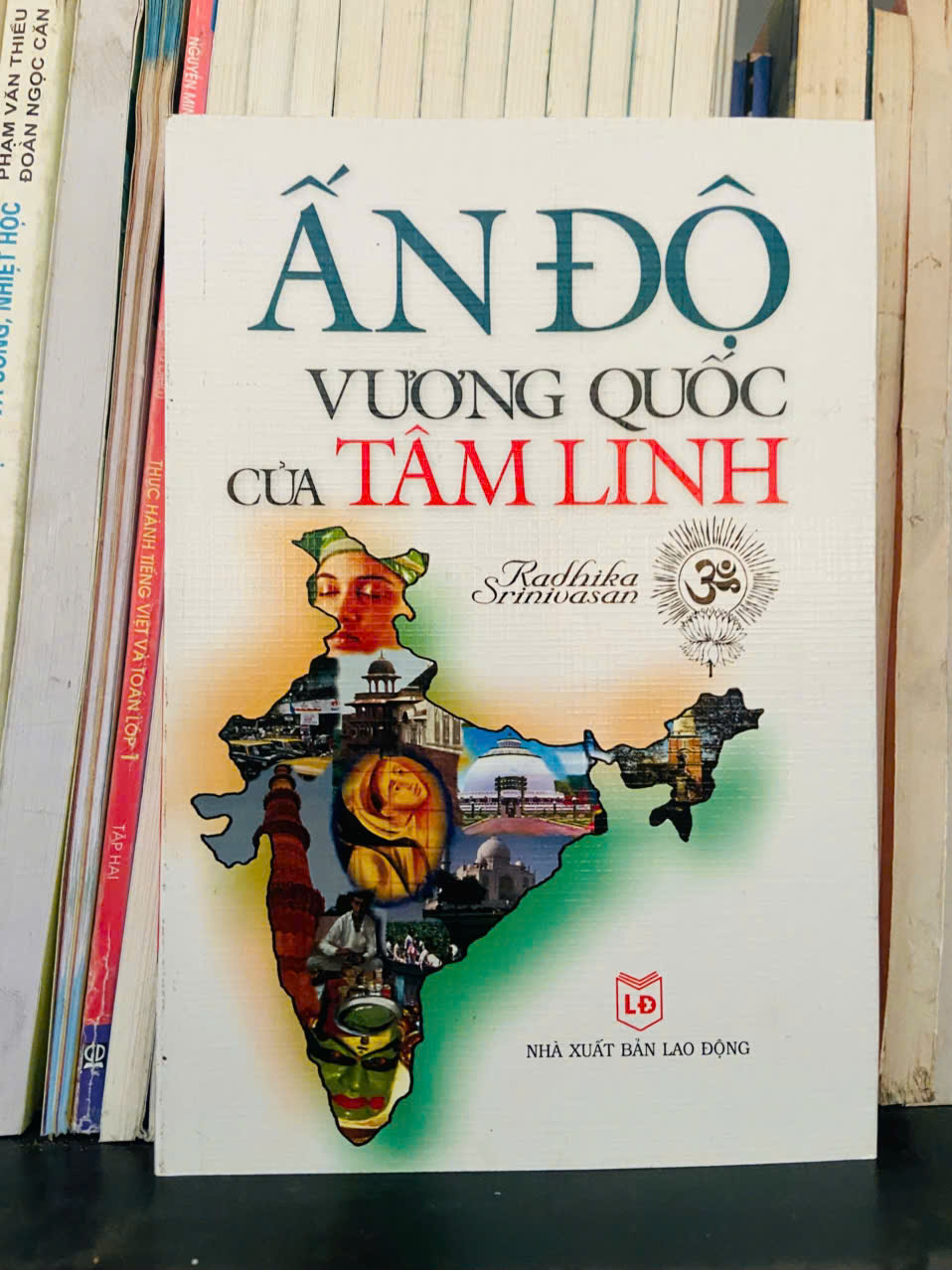 Ấn Độ vương quốc của tâm linh - Radhika Srinivasan (Sách kiến thức tổng hợp) VAVO