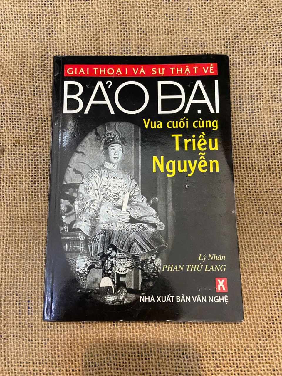 Bảo Đại: vua cuối cùng Triều Nguyễn Mới 90% (Lịch sử Việt Nam) NSX100526