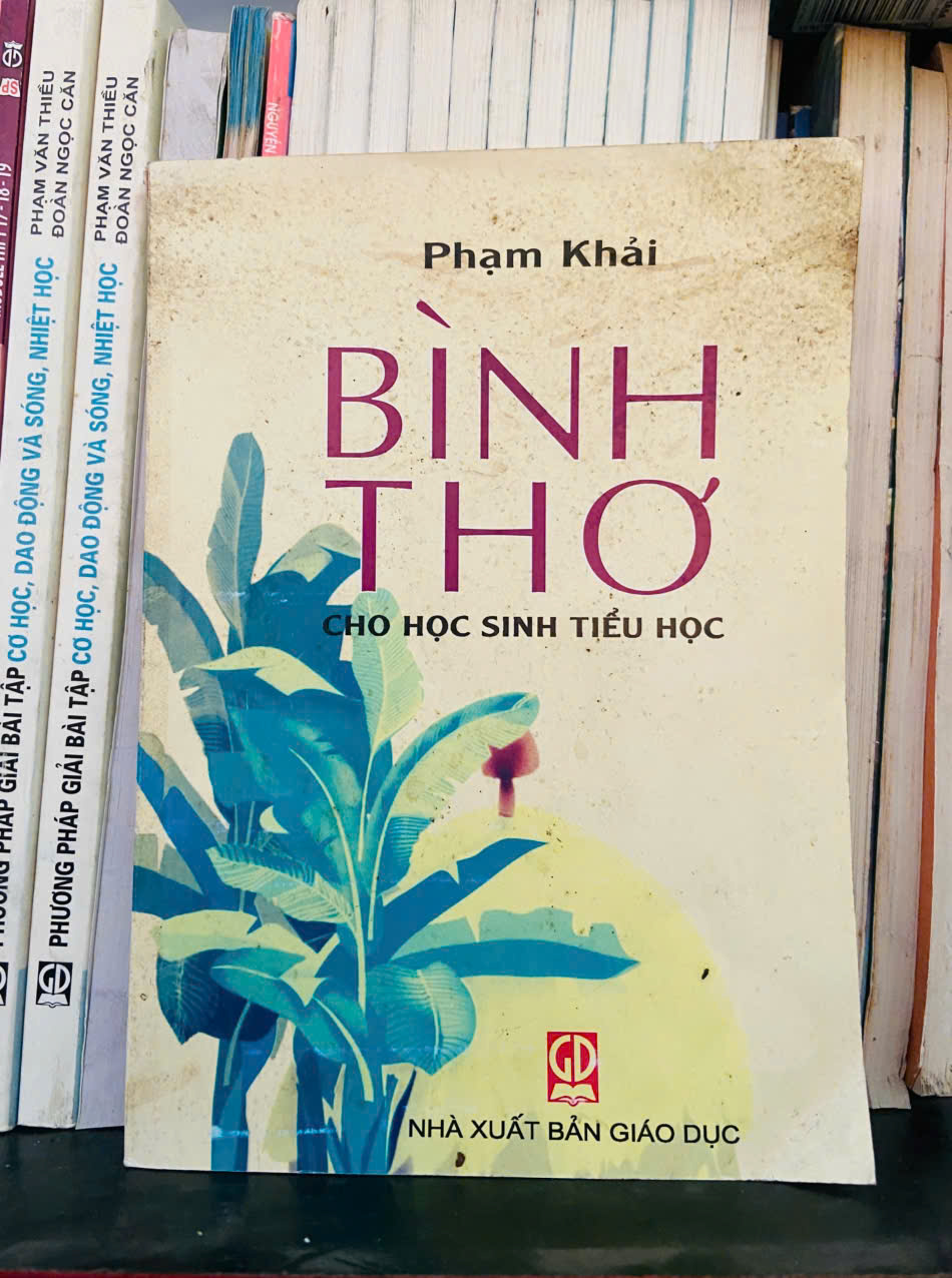 Bình thơ cho học sinh tiểu học - Phạm Khải (Giáo khoa) VAVO