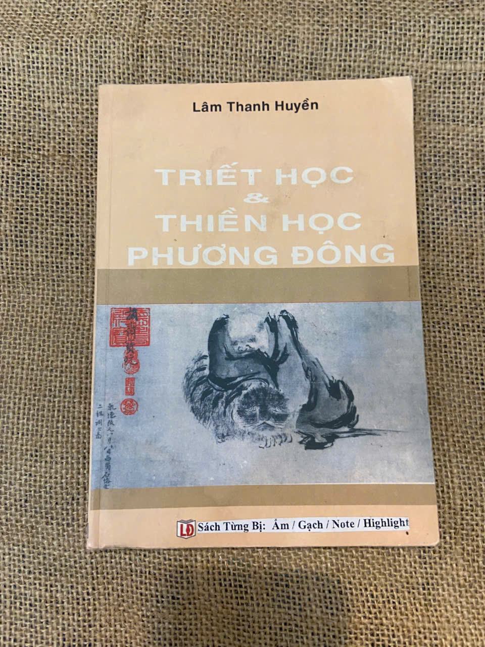 Triết học & Thiền học Phương Đông - Lâm Thanh Huyền Mới 90% (Triết học phương đông) NSX100526