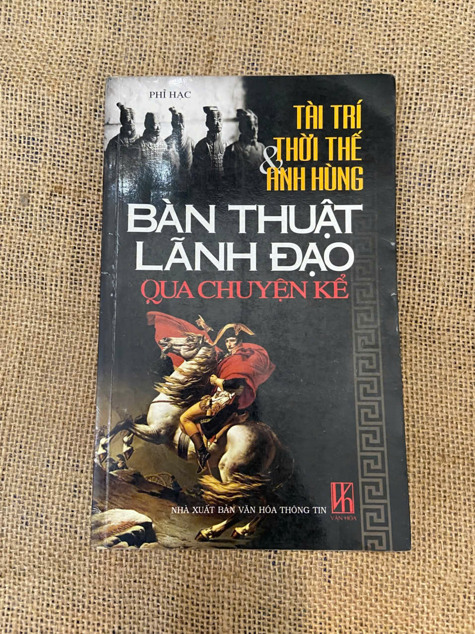 Bàn thuật lãnh đạo qua chuyện kể - Phỉ Hạc Mới 90% (Kỹ năng sống) NSX100526