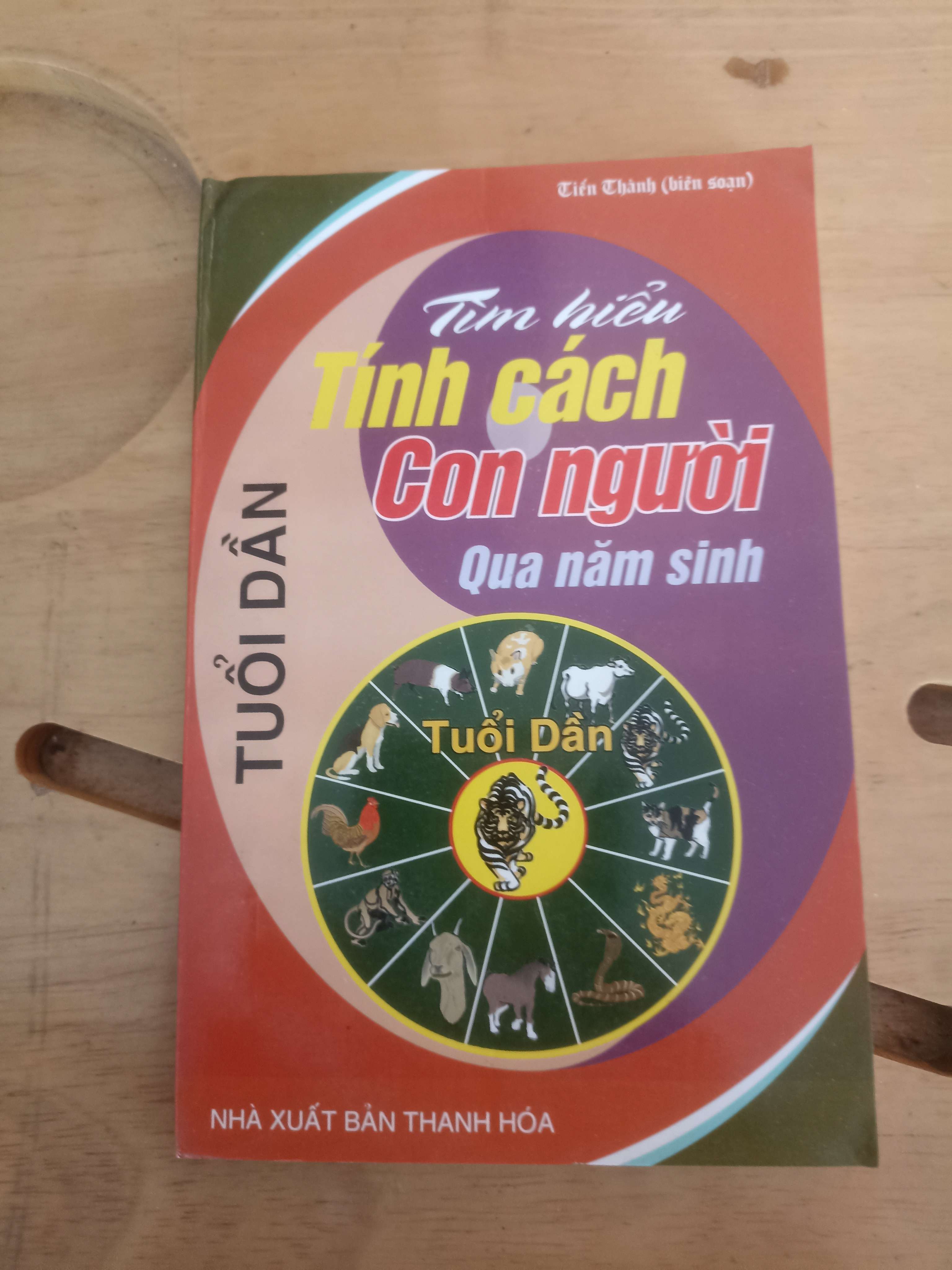 Tìm Hiểu Tính Cách Con Người Qua Năm Sinh (Tuổi Dần) - Tiến Thành (Sách kiến thức tổng hợp) VAVO