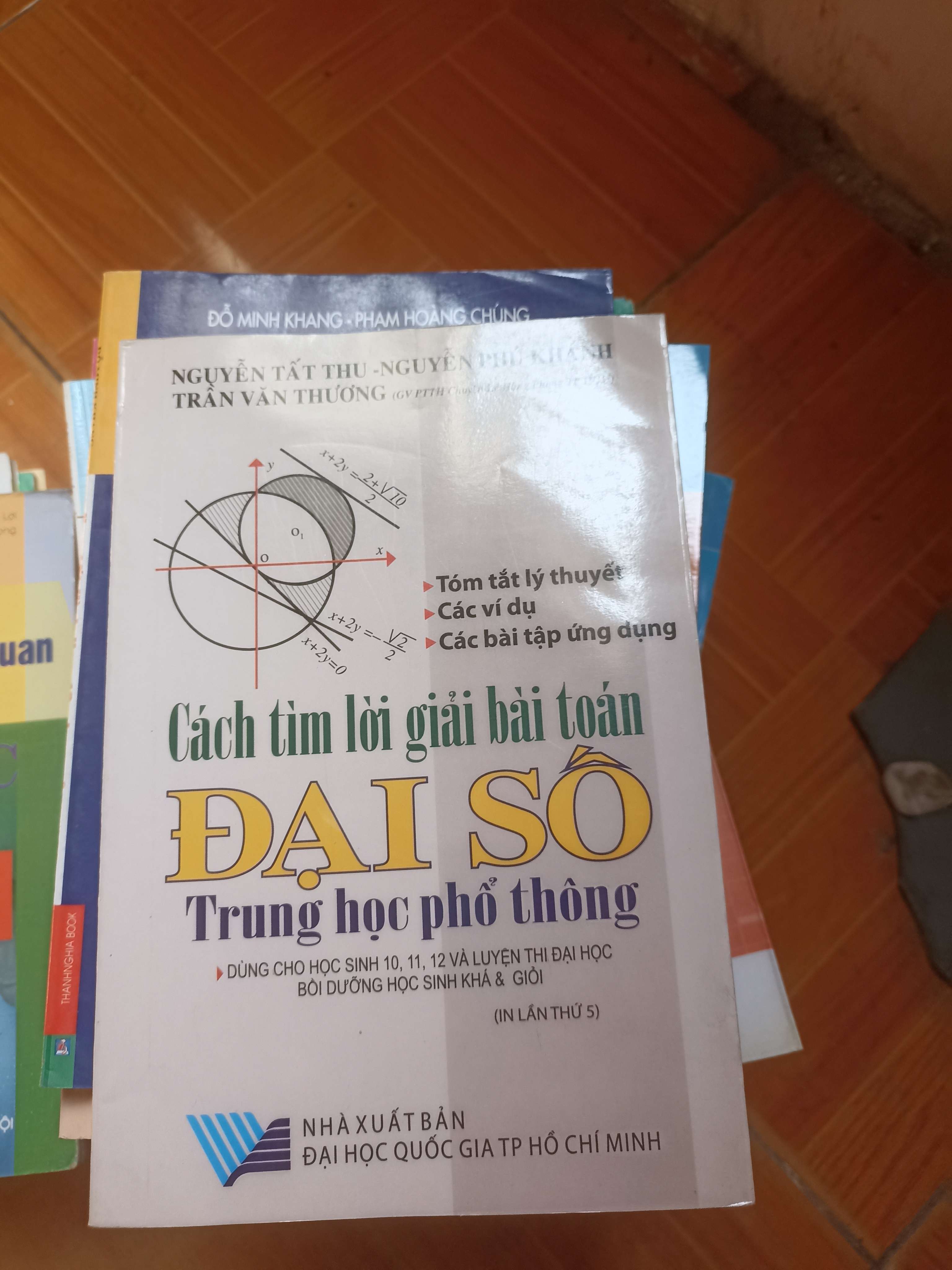 Cách tìm lời lời giải bài toán đại số trung học phổ thông - Nguyễn Tất Thu 2008 (Sách giáo khoa - giáo trình) VAVO-AK5ST1
