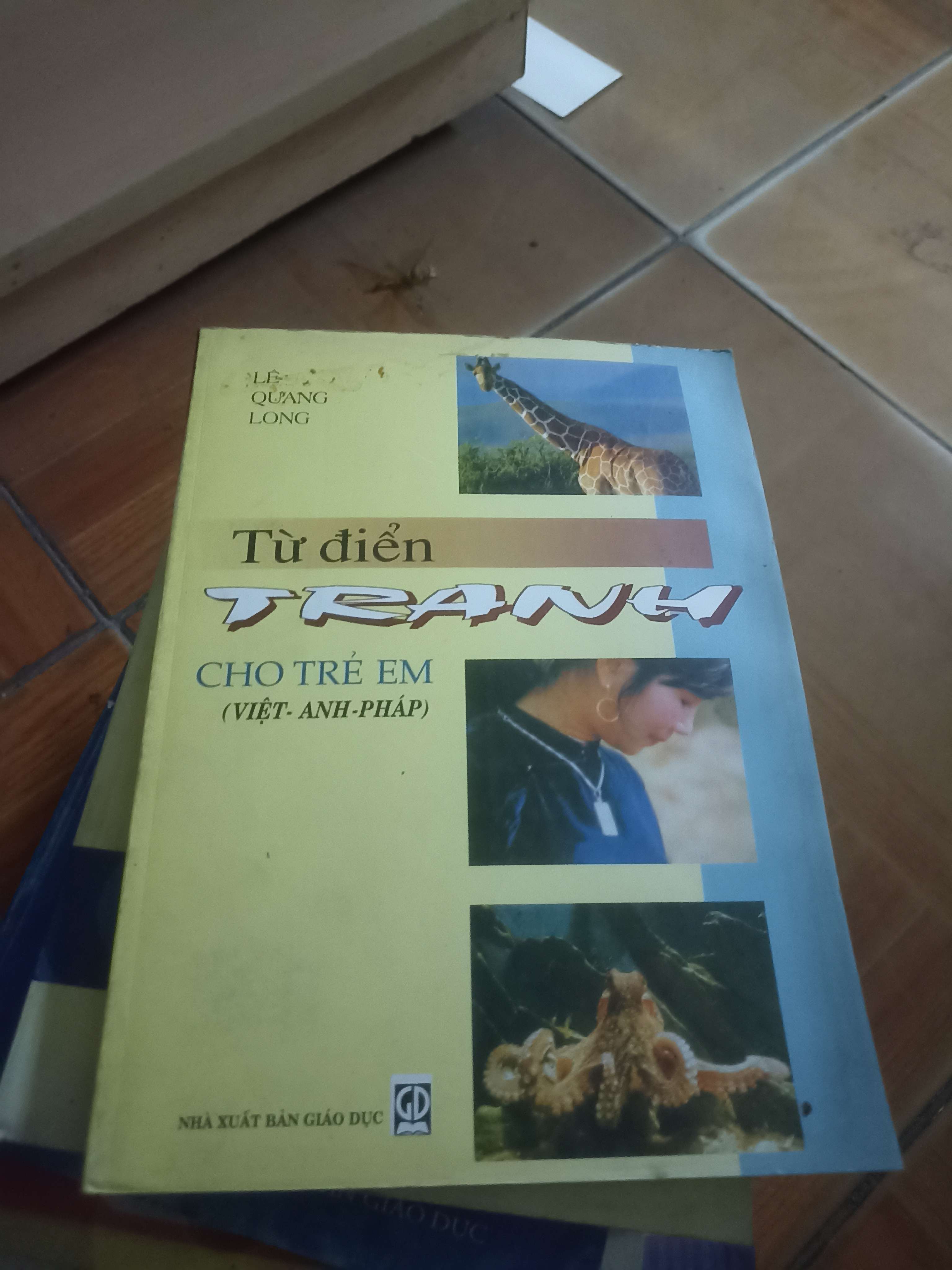 Từ điển tranh cho trẻ em (Việt-Anh-Pháp) - Lê Quang Long 2004 (Sách giáo khoa - giáo trình) VAVO-AK4ST4
