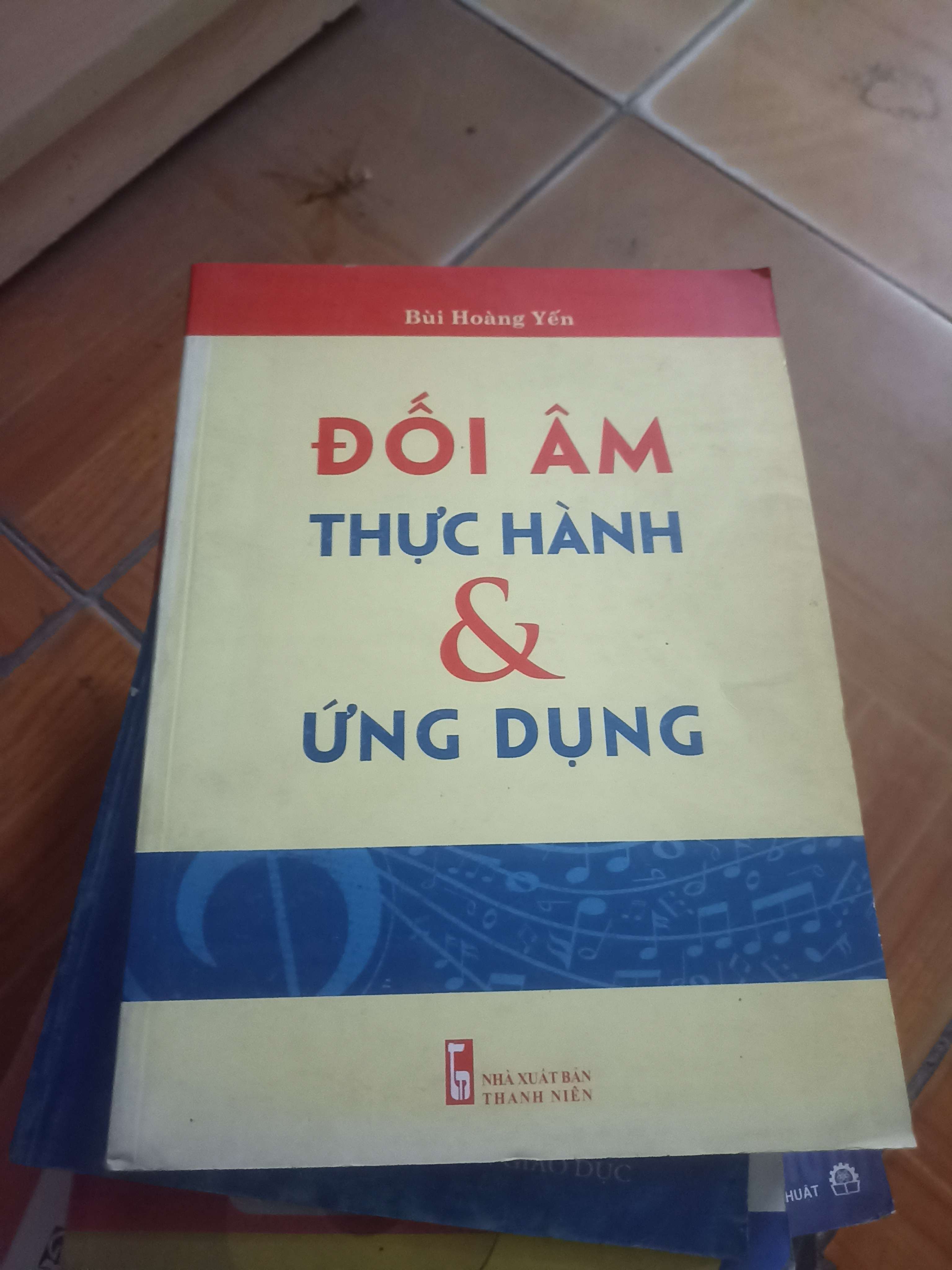 Đối âm thực hành và Ứng dụng - Bùi Hoàng Yến 2015 (Sách giáo khoa - giáo trình) VAVO-AK4ST4