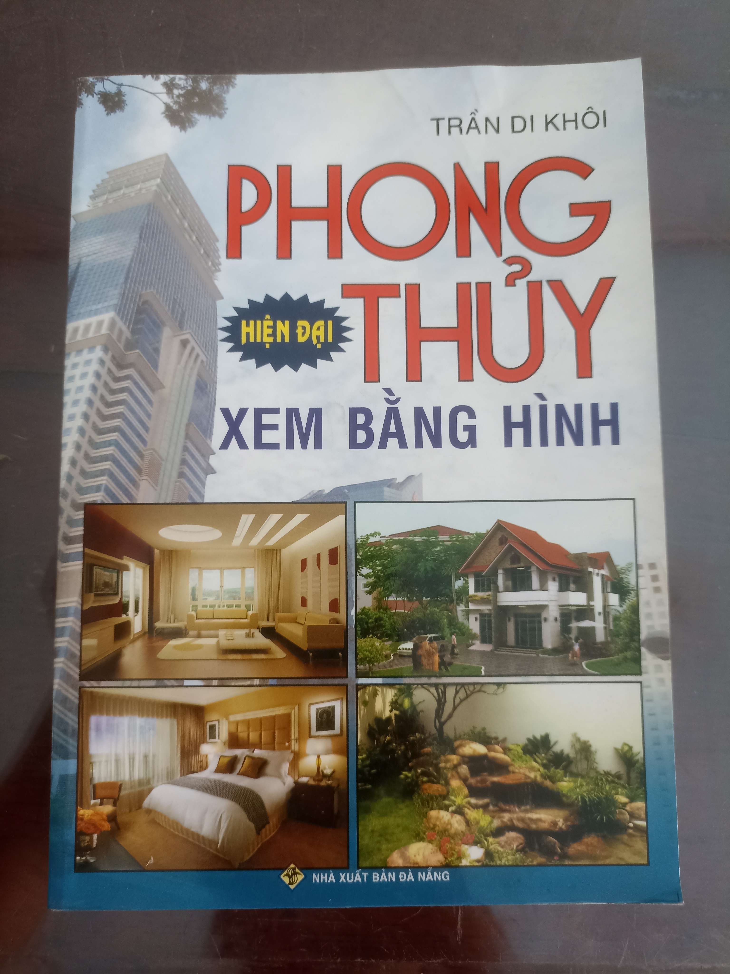Phong Thủy Hiện Đại Xem Bằng Hình - Trần Di Khôi (Sách kiến thức tổng hợp) VAVO