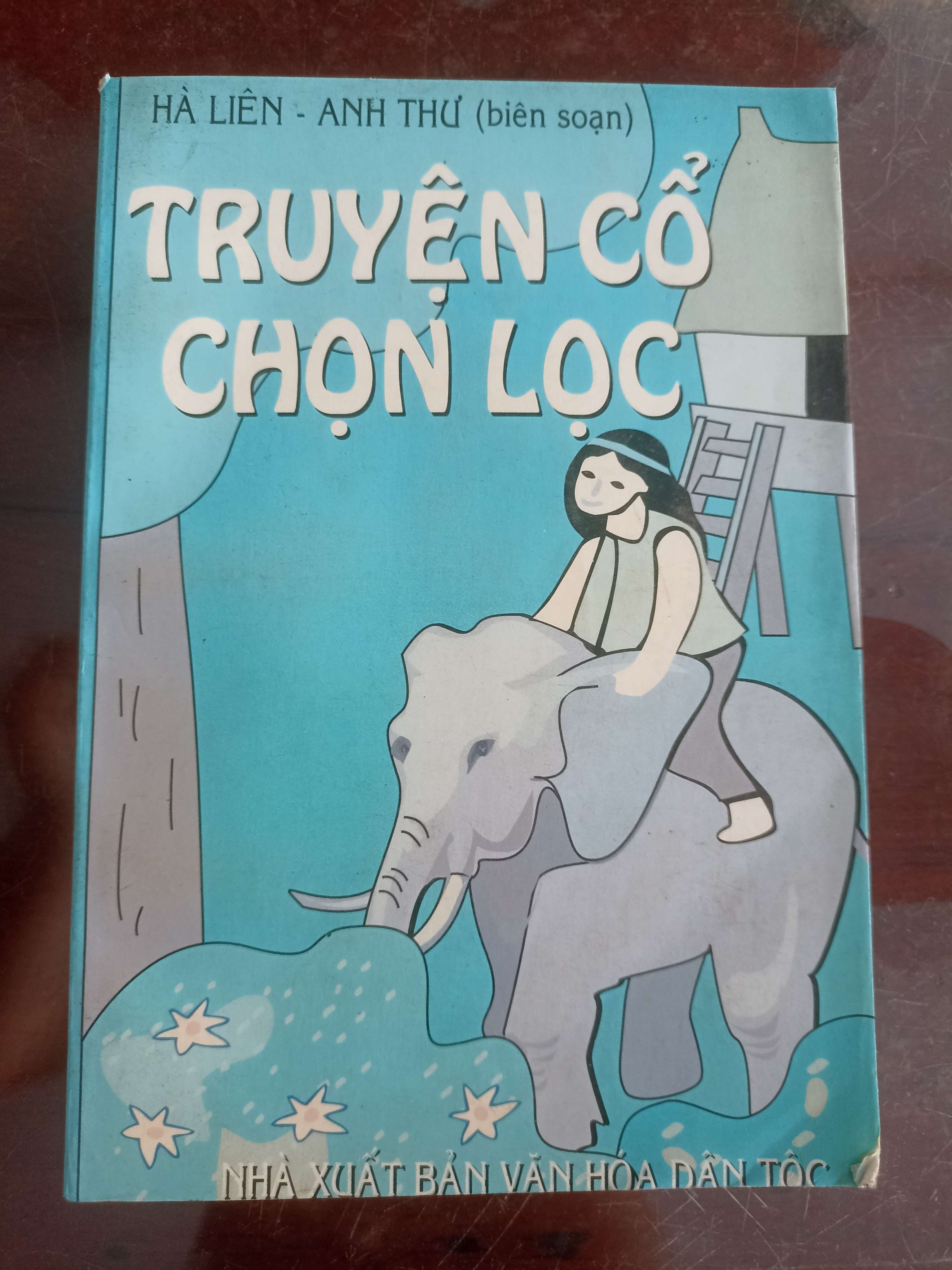 Chuyện Cổ Chọn Lọc - Hà Liên & Anh Thư (Sách truyện) VAVO