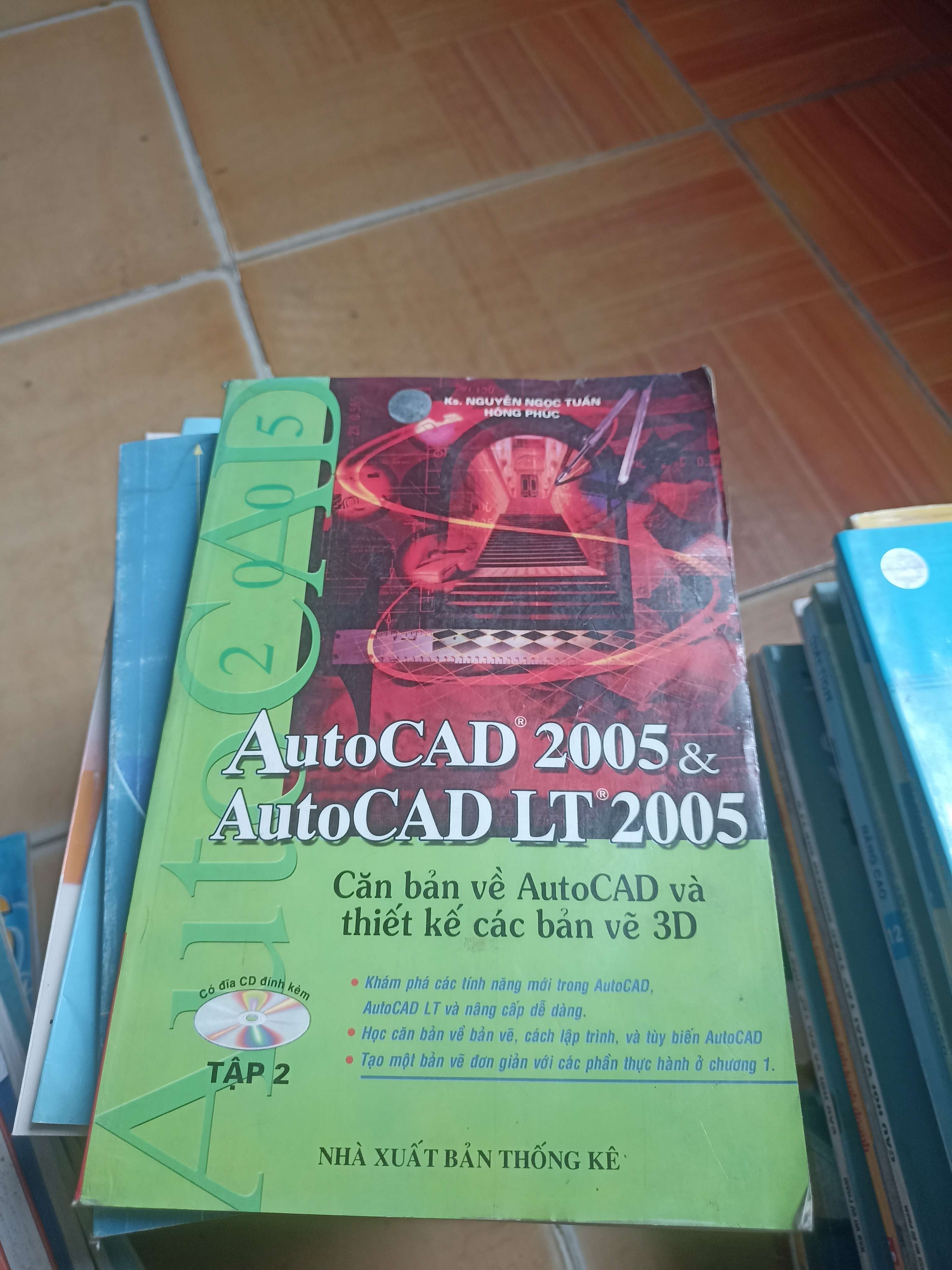 Căn bản về AutoCAD và thiết kế các bản vẽ 3D tập 2 - Nguyễn Ngọc Tuấn 2005 (Sách giáo khoa - giáo trình) VAVO-AK4ST1