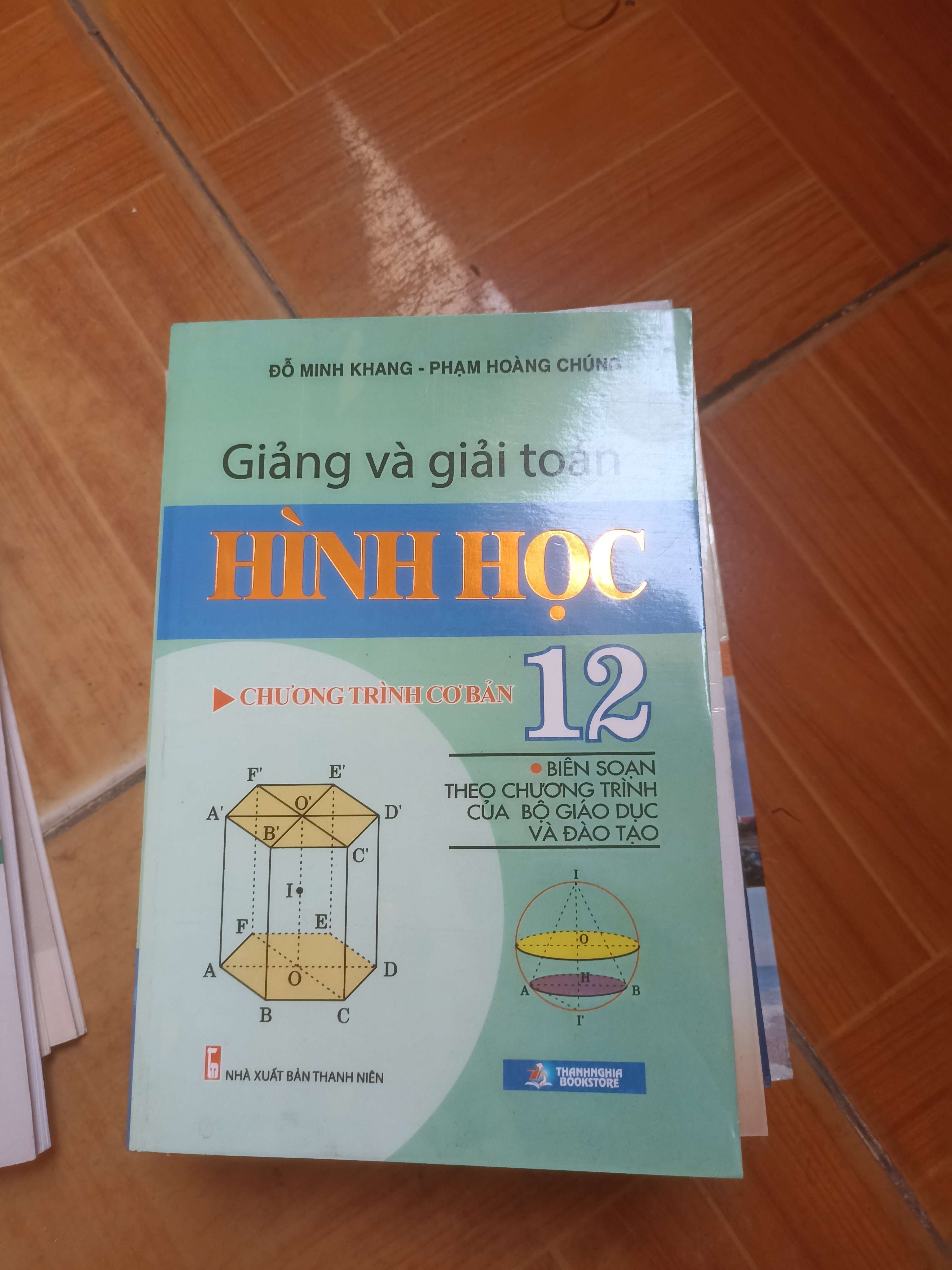 Giảng và giải toán hình học 12 chương trình cơ bản - Đỗ Minh Khang, Phạm Hoàng Chúng 2019 (Sách giáo khoa - giáo trình) VAVO-AK5ST2