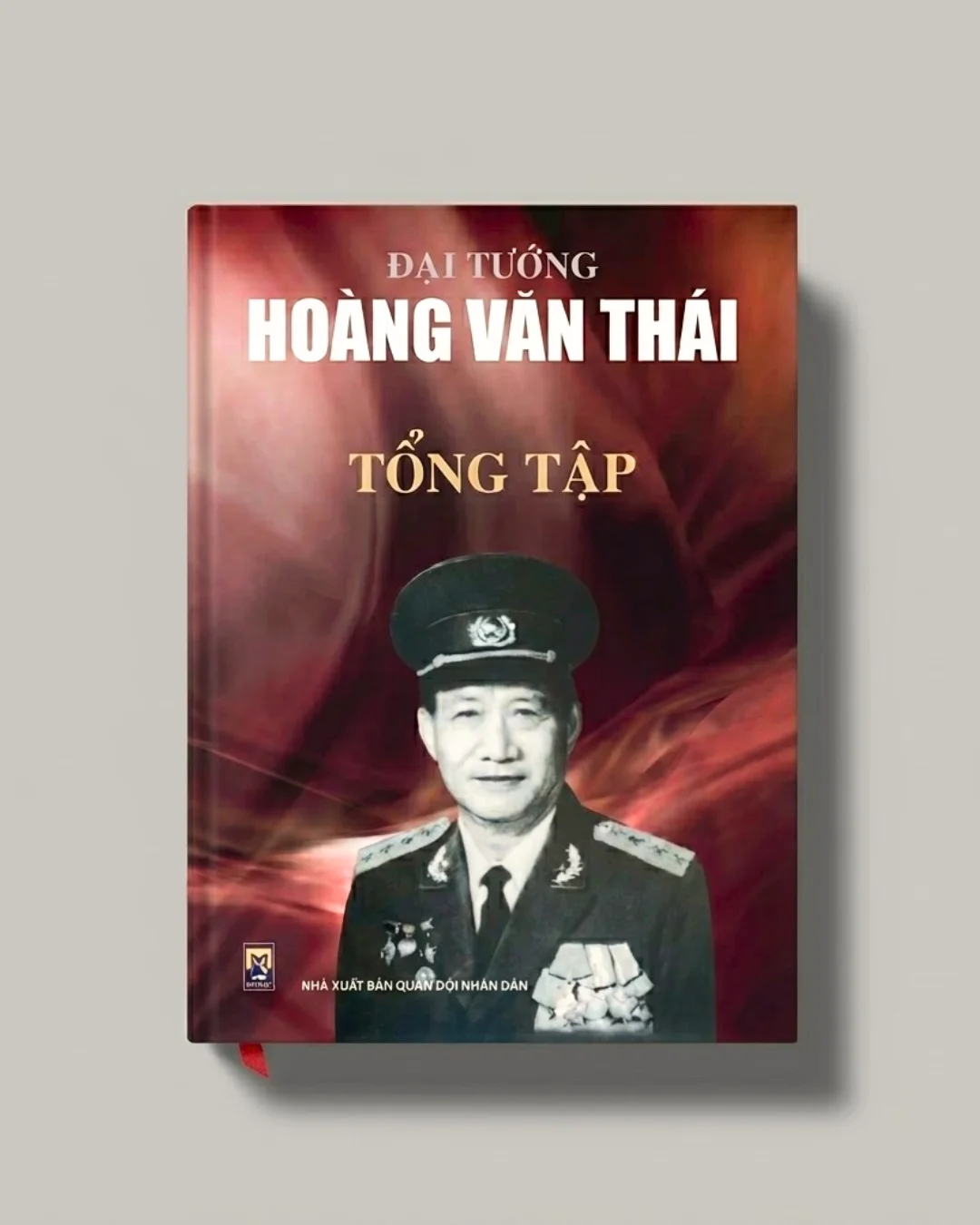 Đại tướng Hoàng Văn Thái tổng tập (Bìa cứng) (Lịch sử Việt Nam) VAVO