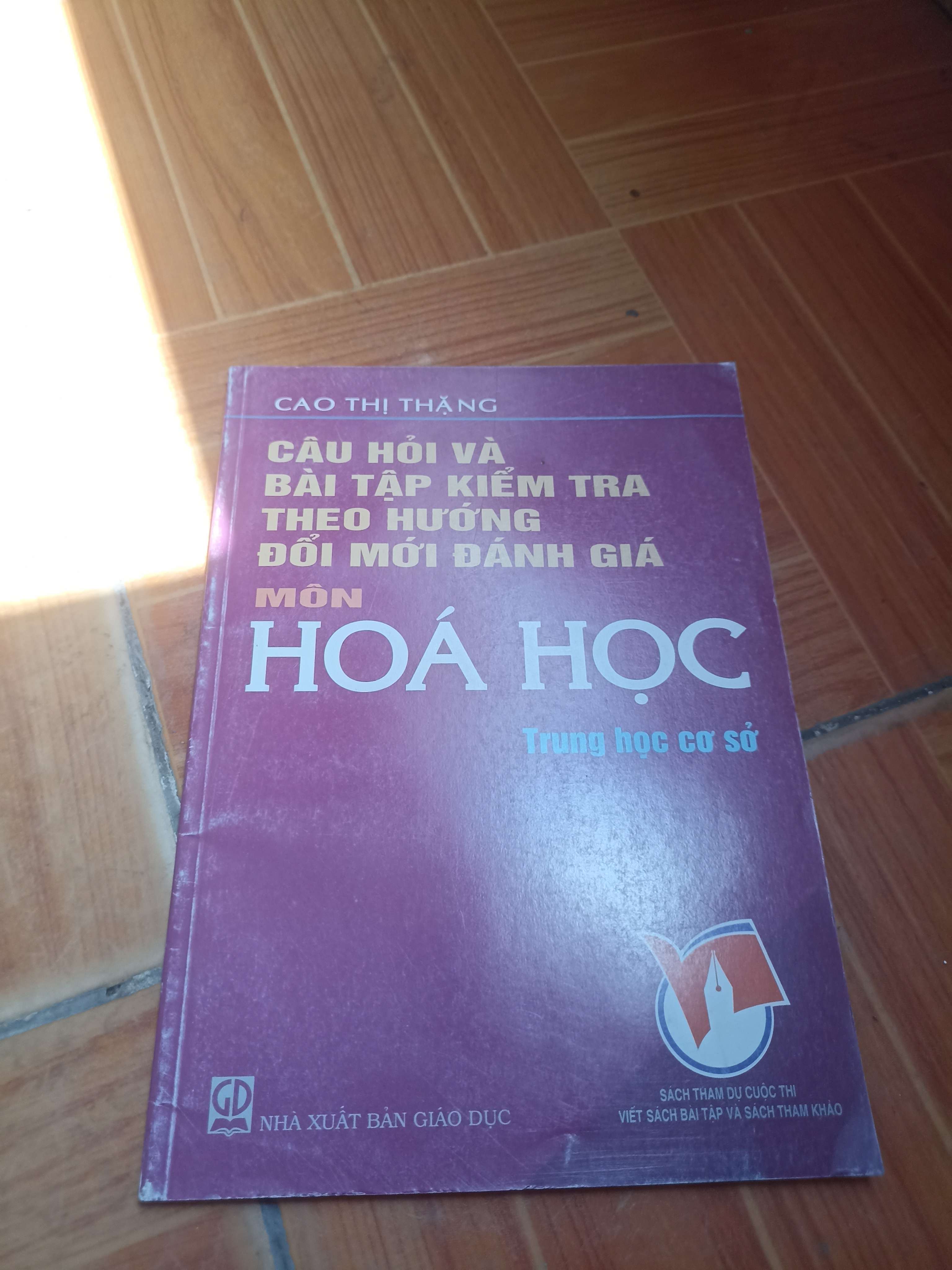 Câu hỏi và bài tập kiểm tra theo hướng đổi mới đánh giá môn hóa học trung học cơ sở - Cao Thị Thặng 2006 (Sách giáo khoa - giáo trình) VAVO-A1T3