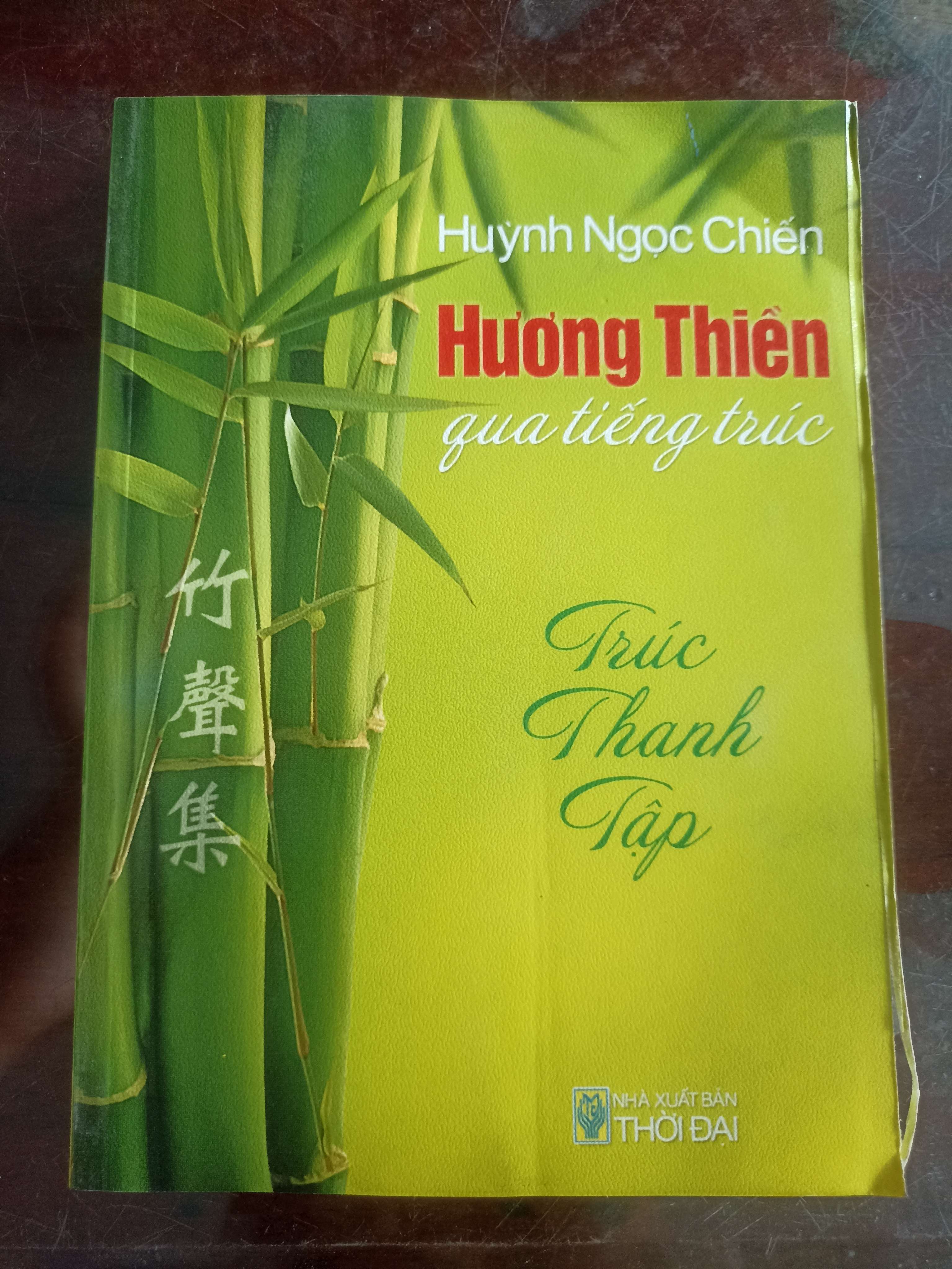 Hương Thiền Qua Tiếng Trúc - Huỳnh Ngọc Chiến (Văn học Việt Nam) VAVO