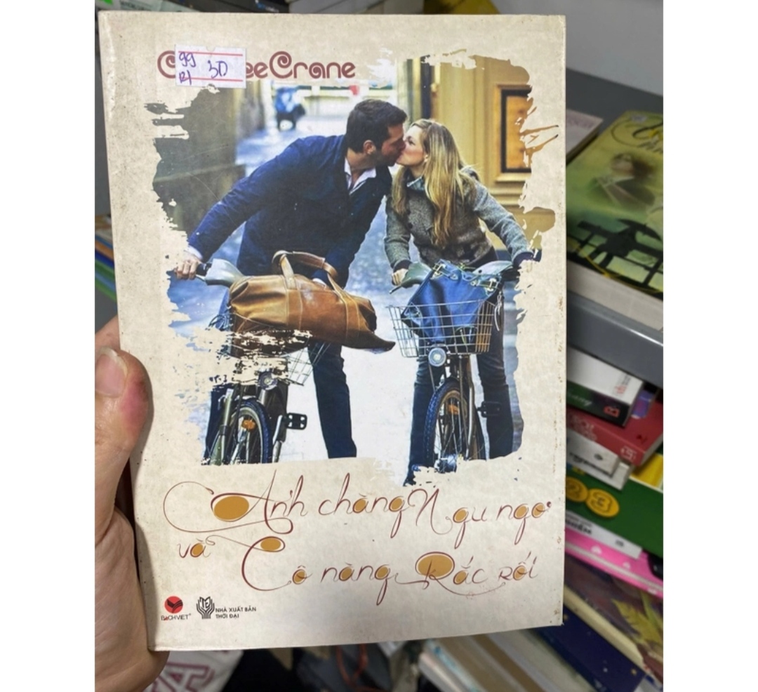 Anh chàng ngu ngơ và cô nàng rắc rối - Caprice Crane. (Sách văn học) TKB