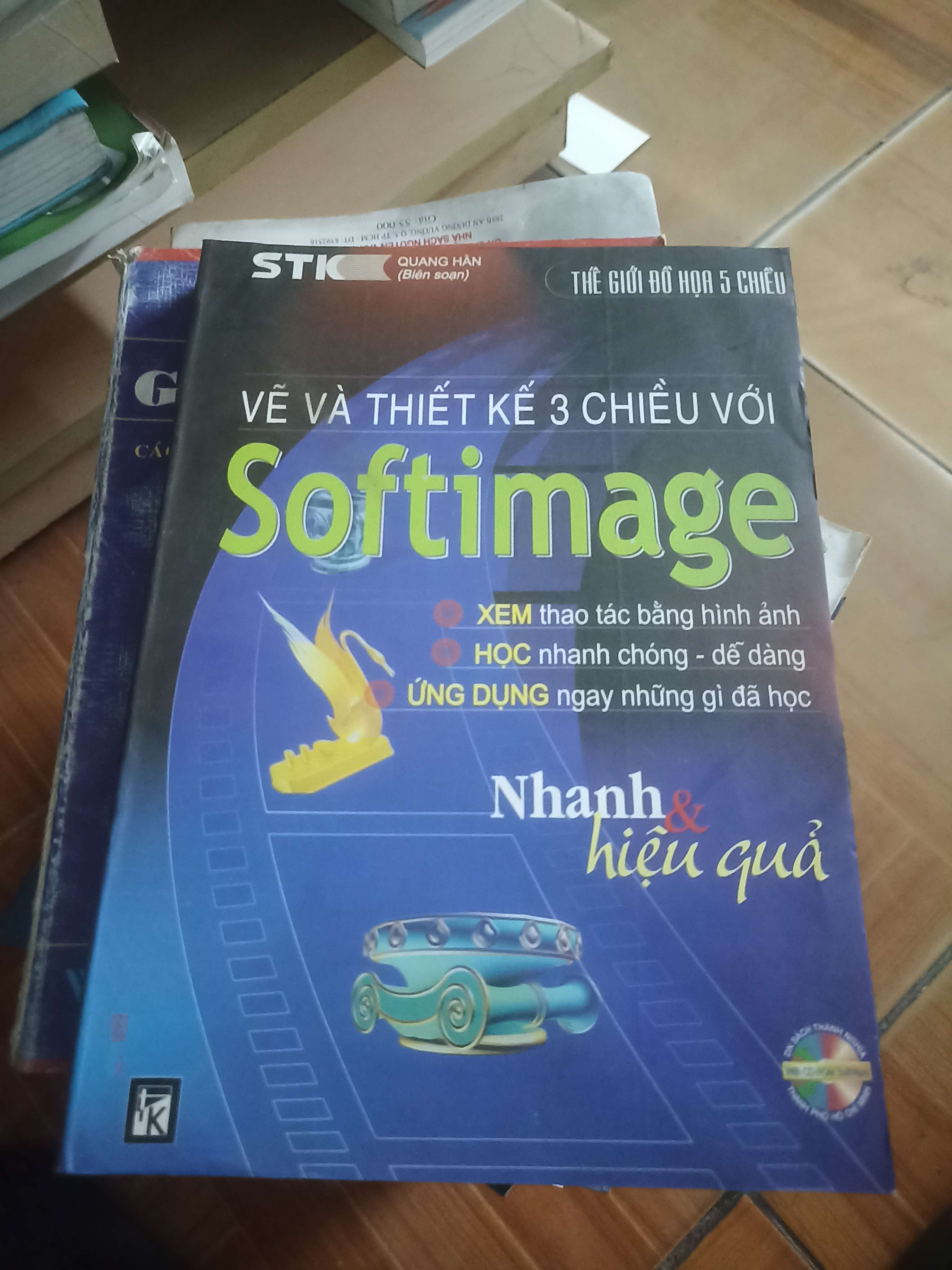 Vẽ và thiết kế 3 chiều với Softimage nhanh và hiệu quả - Quang Hân 2003 (Sách giáo khoa - giáo trình) VAVO-AK4ST4