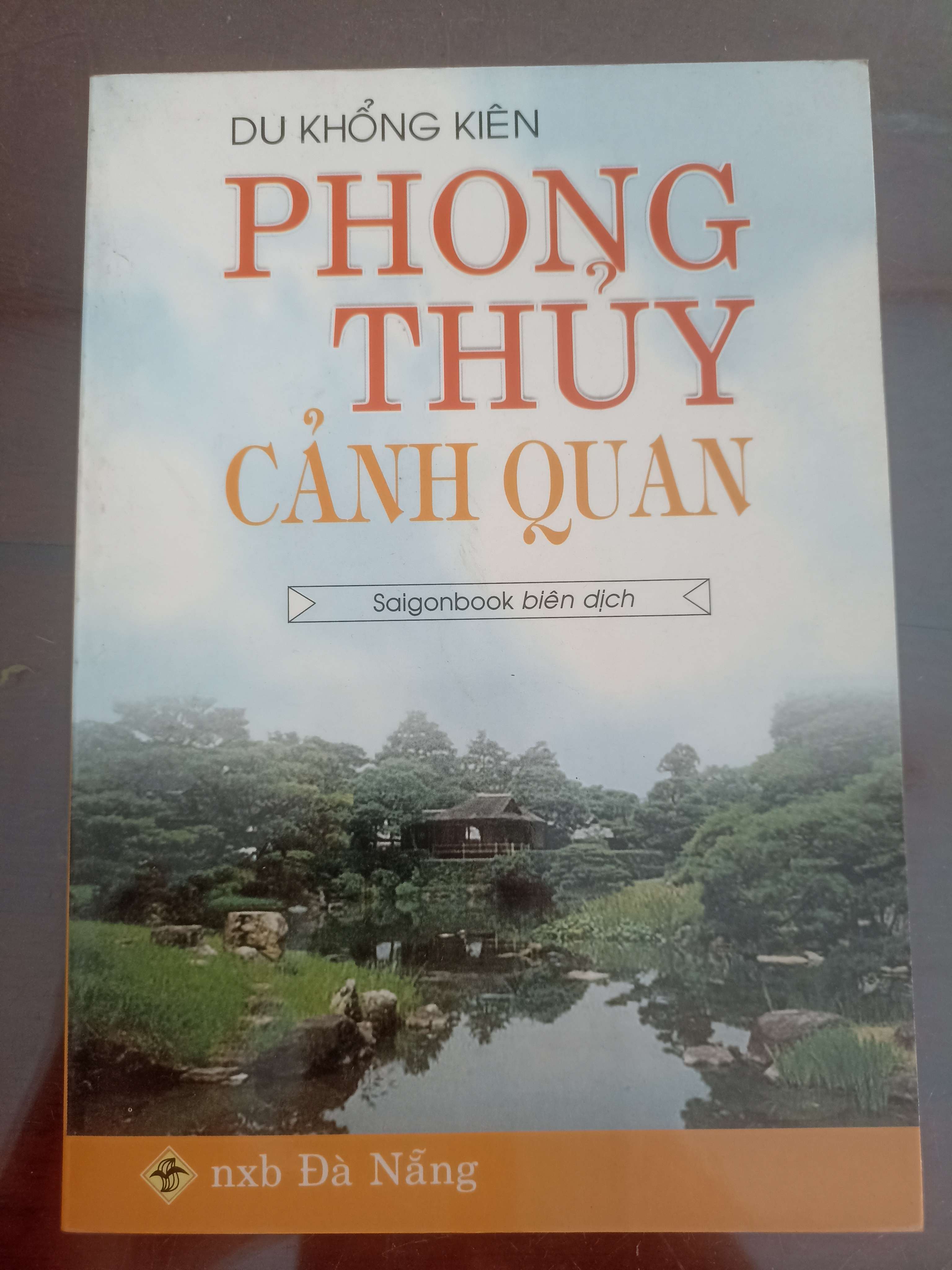 Phong Thủy Cảnh Quan - Du Khổng Kiên (Sách kiến thức tổng hợp) VAVO