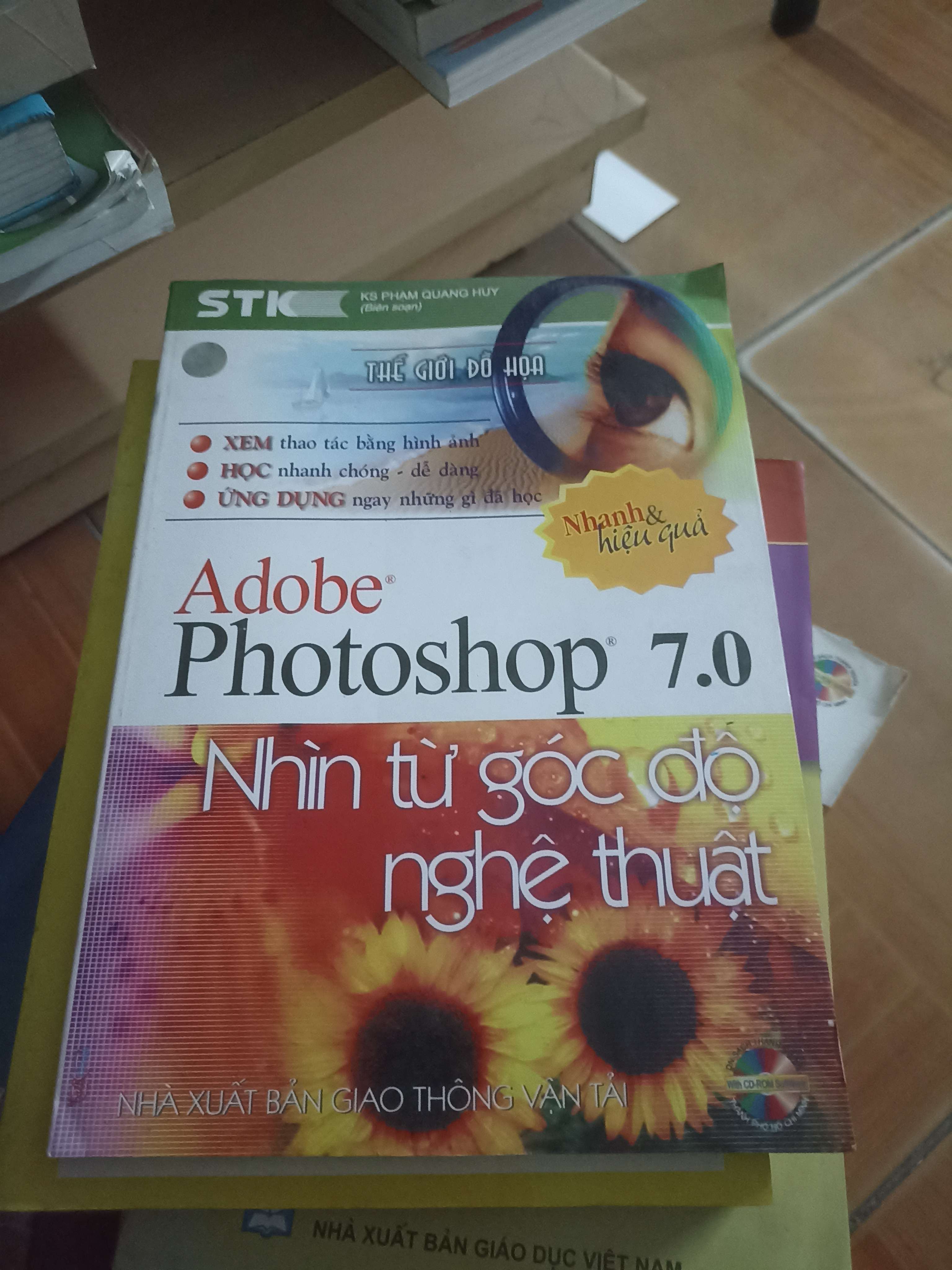 Adobe Photoshop 7.0 nhìn từ góc độ nghệ thuật - Phạm Quang Huy 2004 (Sách giáo khoa - giáo trình) VAVO-AK4ST4