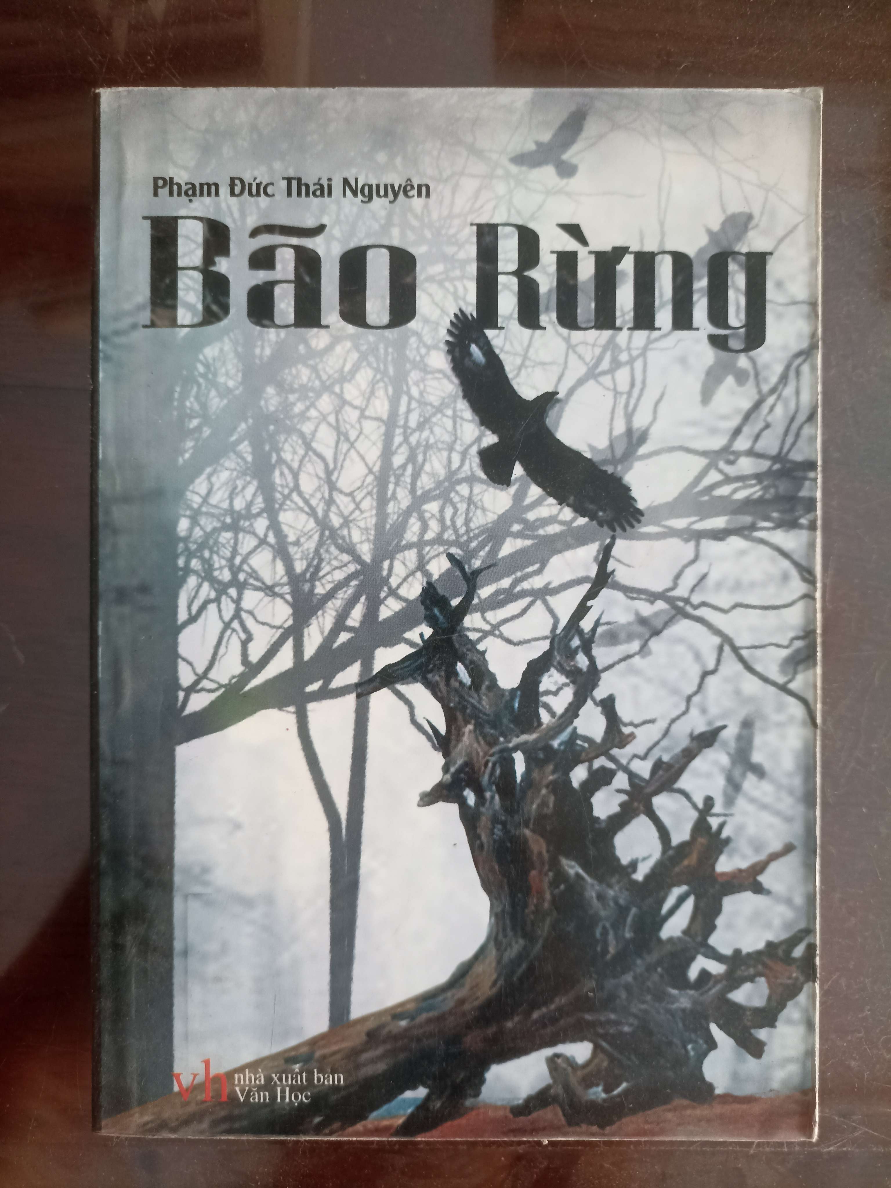 Bão Rừng - Phạm Đức Thái Nguyên (Văn học Việt Nam) VAVO