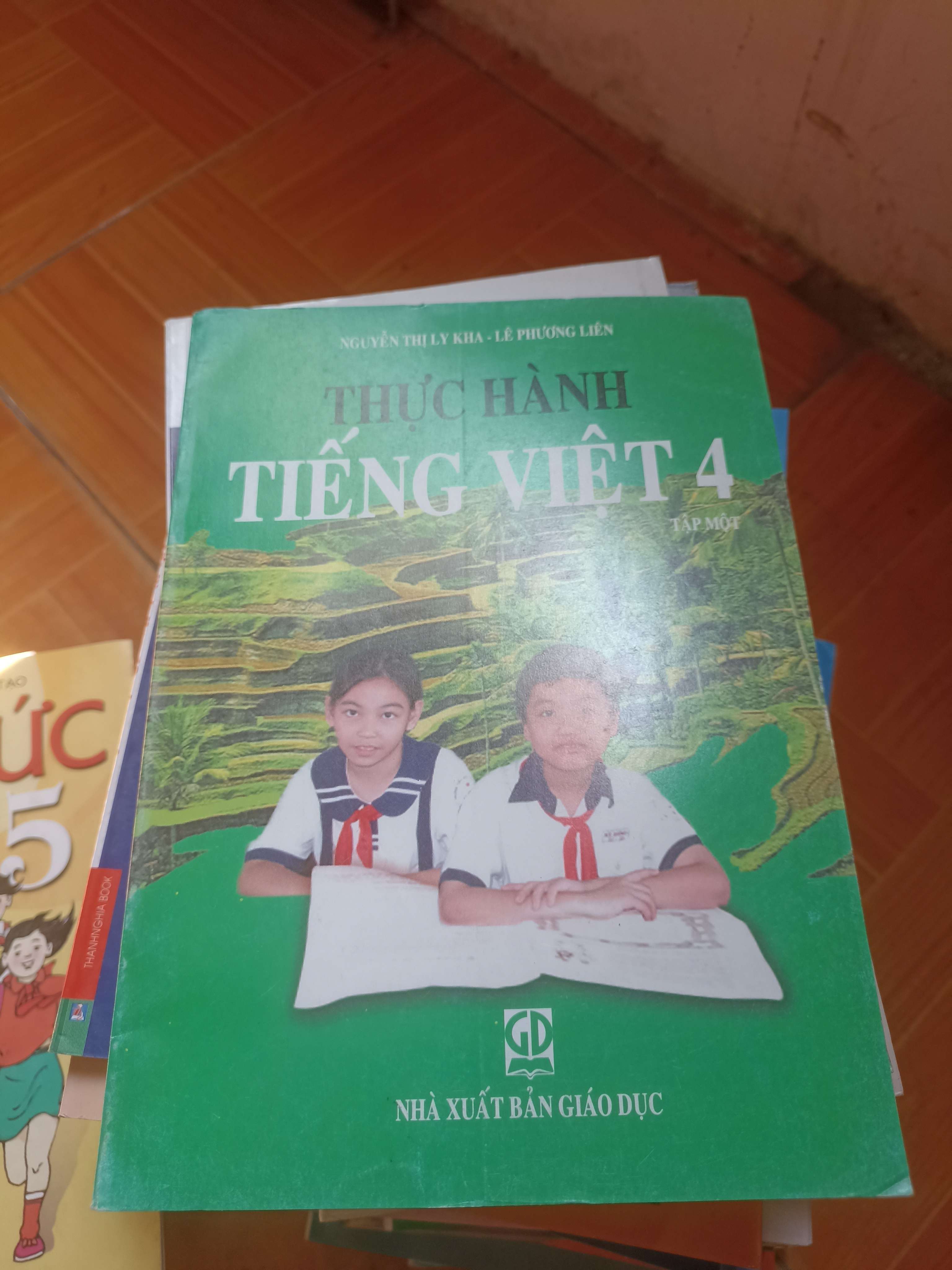 Thực hành tiếng việt 4 - Nguyễn Thị Ly Kha, Lê Phương Liên 2006 (Giáo khoa) VAVO-AK5ST1