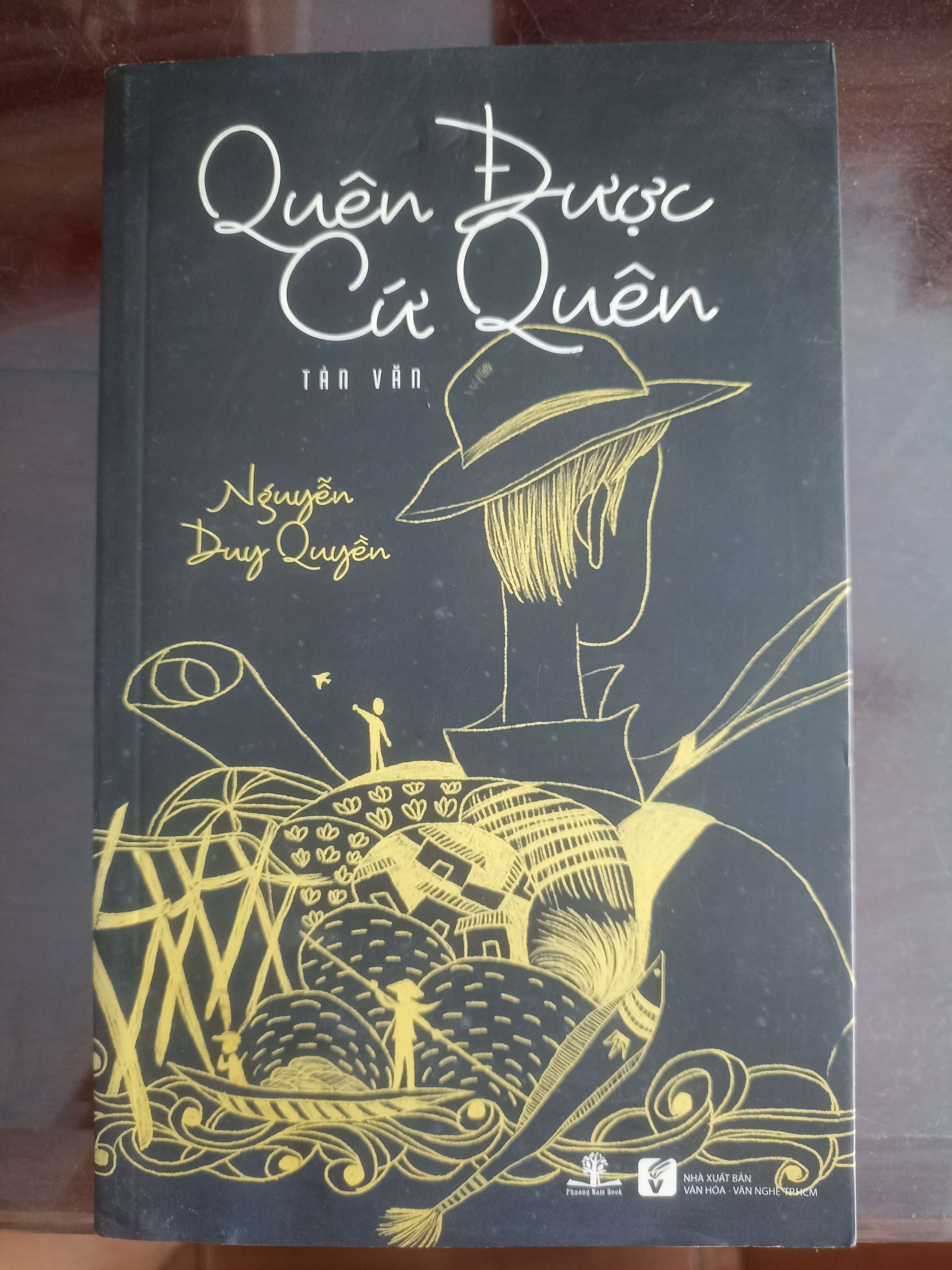 Quên Được Cứ Quên - Nguyễn Duy Quyền (Văn học Việt Nam) VAVO