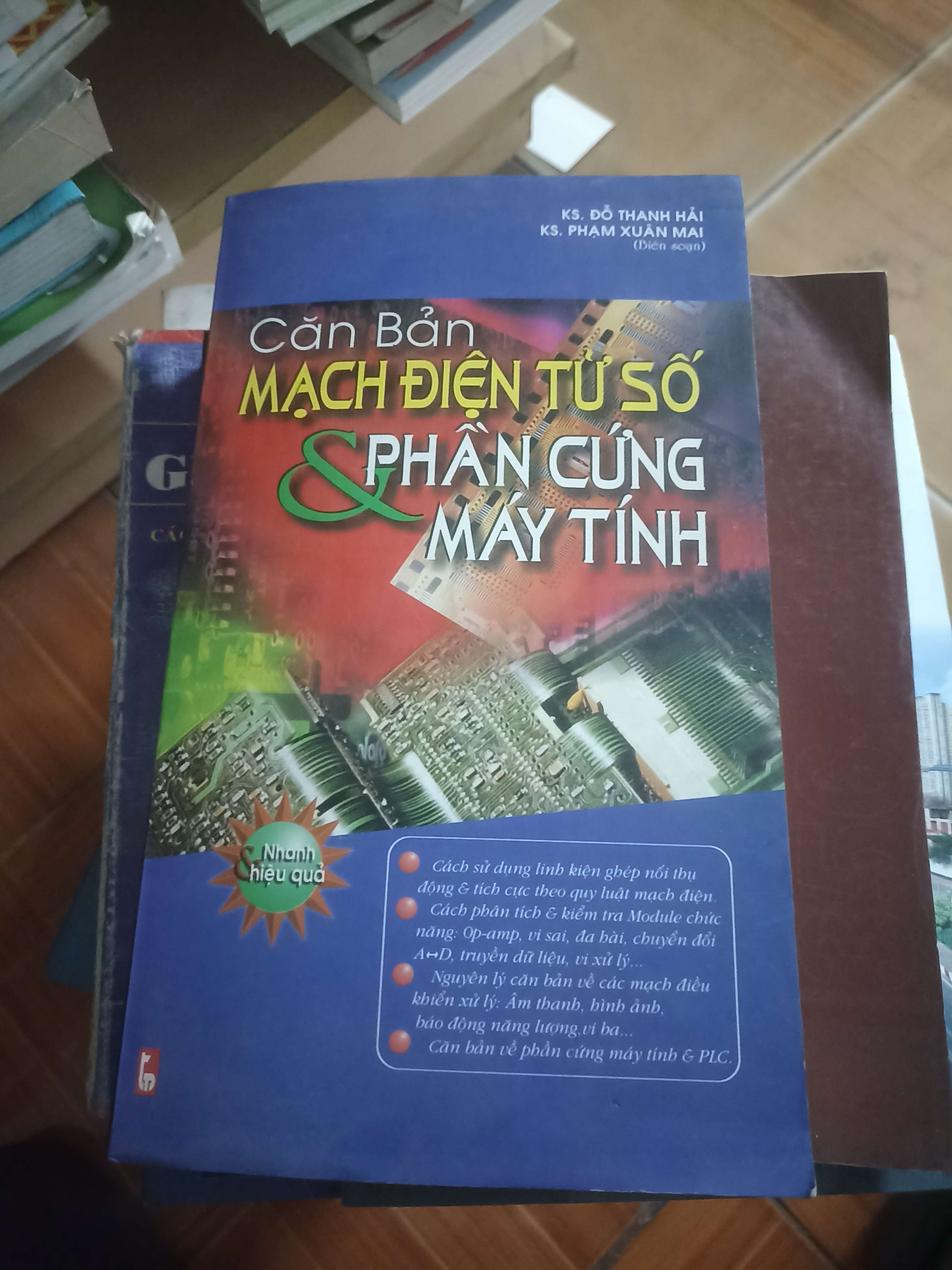 Căn bản mạch điện tử số và phần cứng máy tính - Phạm Xuân Mai, Đỗ Thanh Hải 2004 (Sách giáo khoa - giáo trình) VAVO-AK4ST4