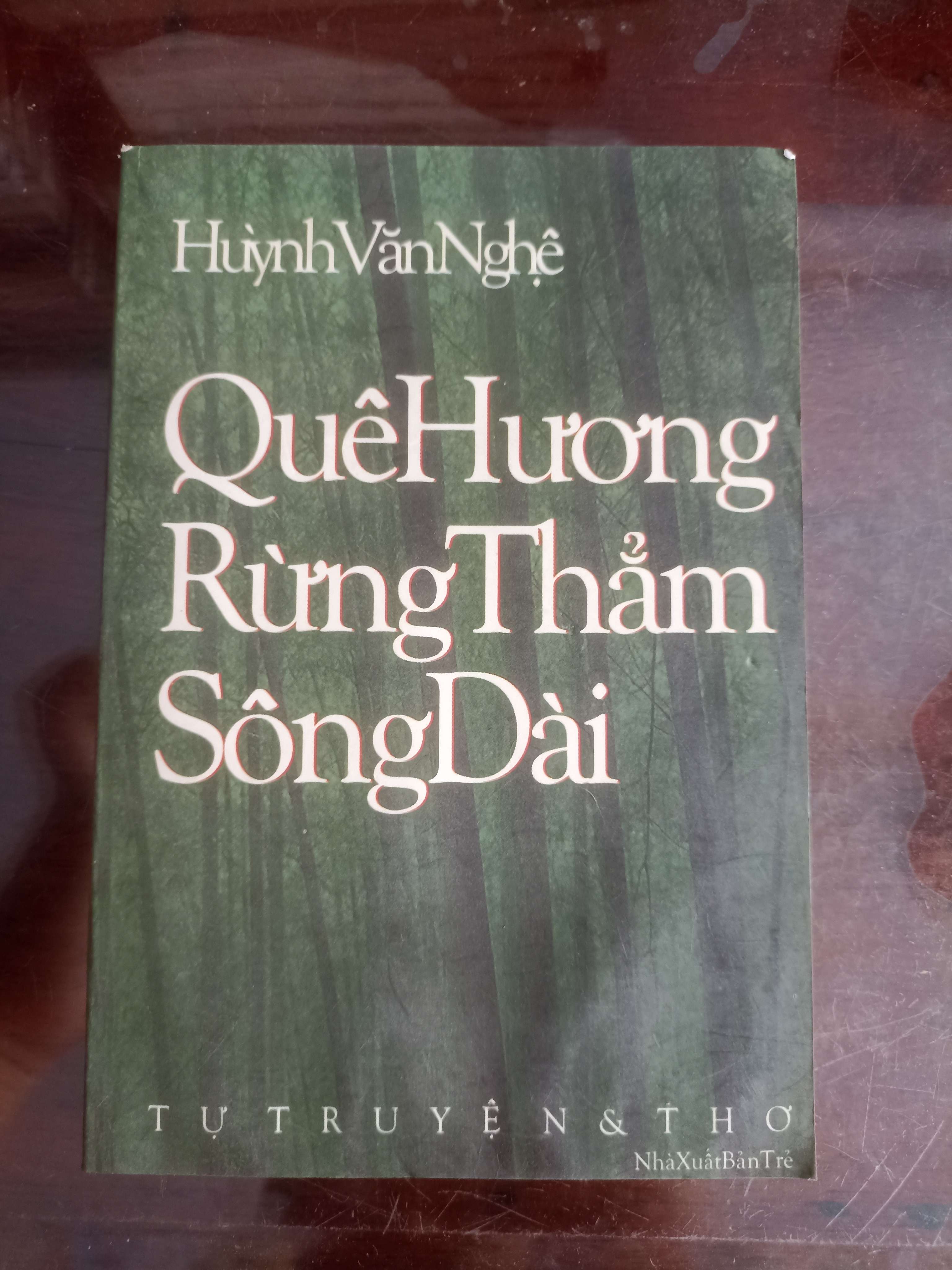 Quê Hương Rừng Thẳm Sông Dài - Huỳnh Văn Nghệ (Văn học Việt Nam) VAVO