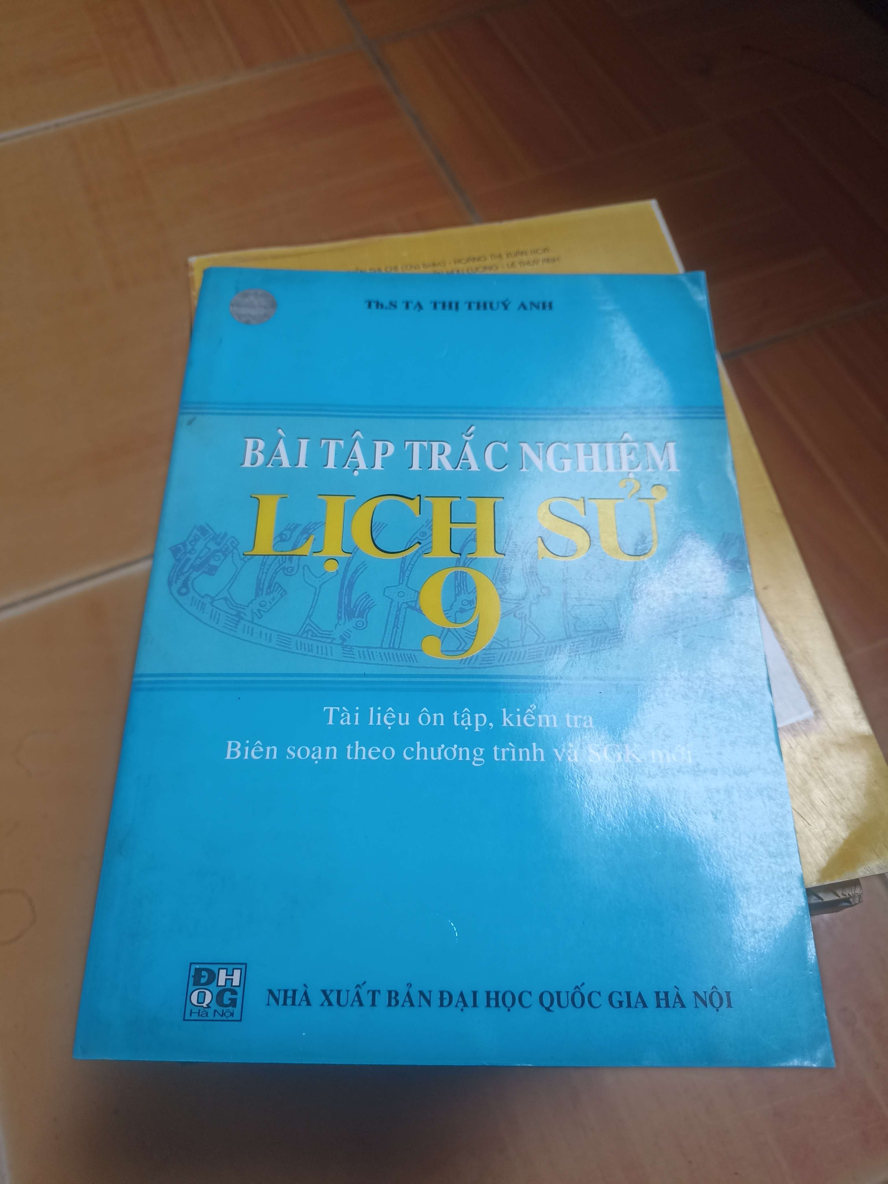 Bài tập trắc nghiệm lịch sử 9 tài liệu ôn tập, kiểm tra biên soạn theo chương trình và SGK mới - Tạ Thị Thúy Anh 2006 (Sách giáo khoa - giáo trình) VAVO-AK4ST1