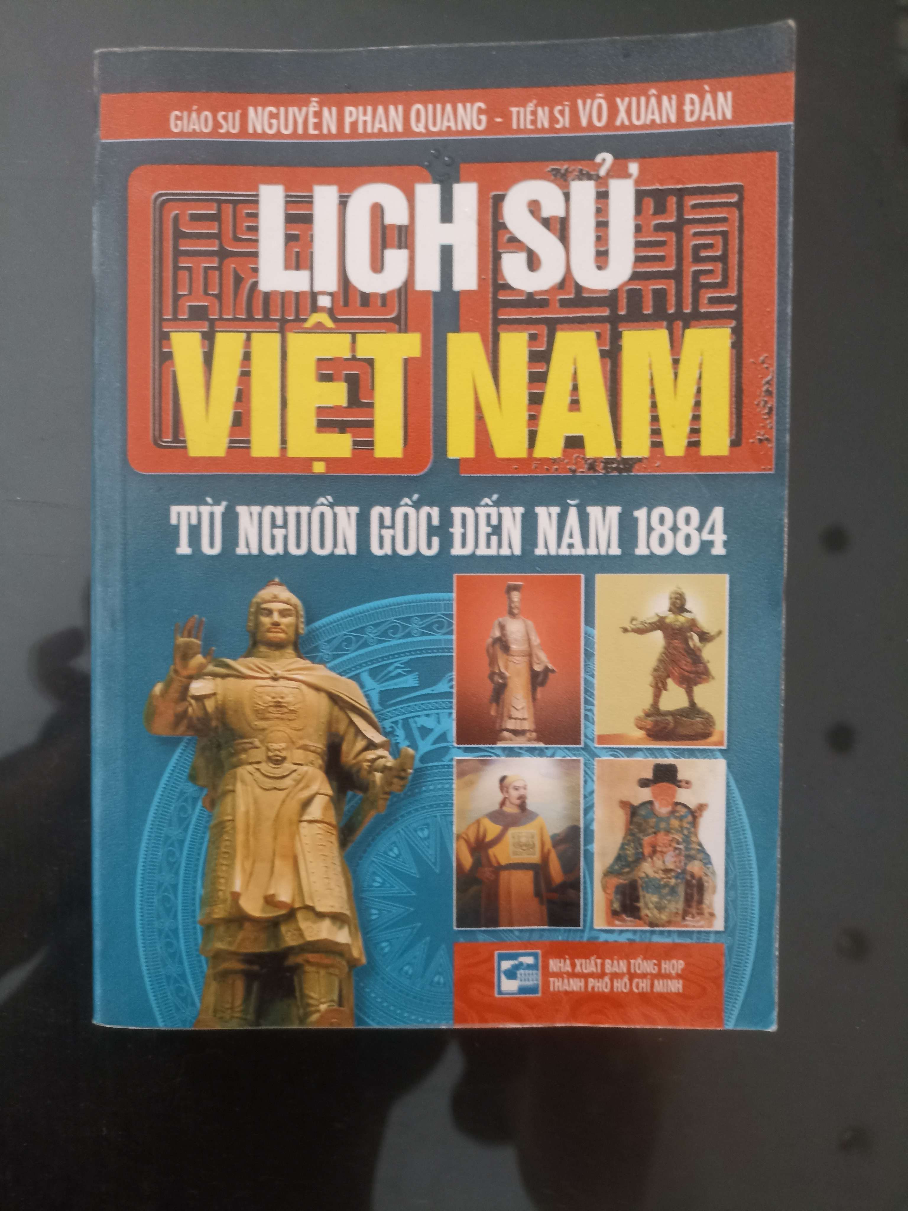 Lịch Sử Việt Nam Từ Nguồn Gốc Đến Năm 1884 - G.S Nguyễn Phan Quang & T.S Võ Xuân Đàn (Lịch sử Việt Nam) VAVO