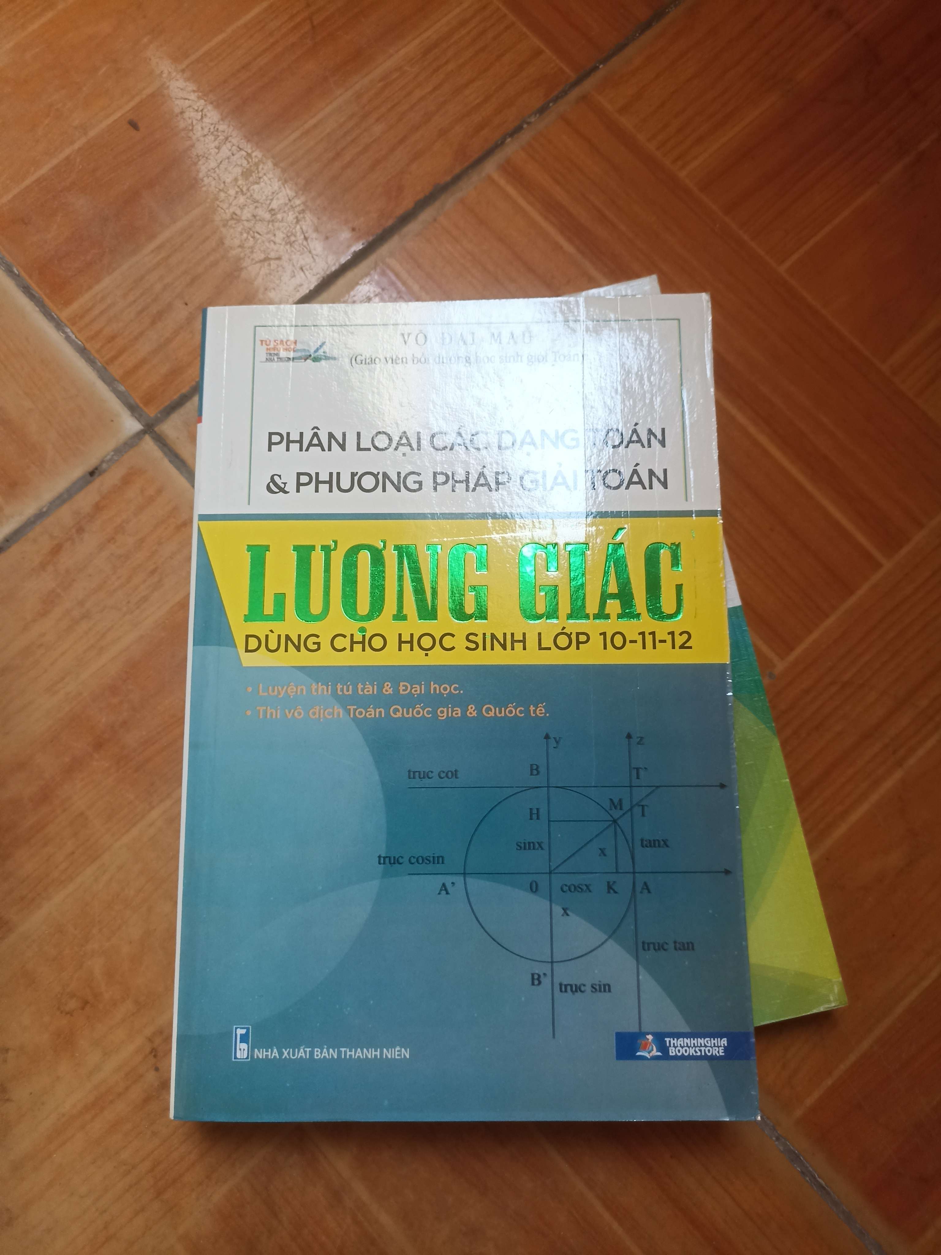 Phân loại các dạng toán và phương pháp giải toán Lượng giác dùng cho học sinh lớp 10,12 - Vũ Đại Mau 2019 (Sách giáo khoa - giáo trình) VAVO-AK5ST1