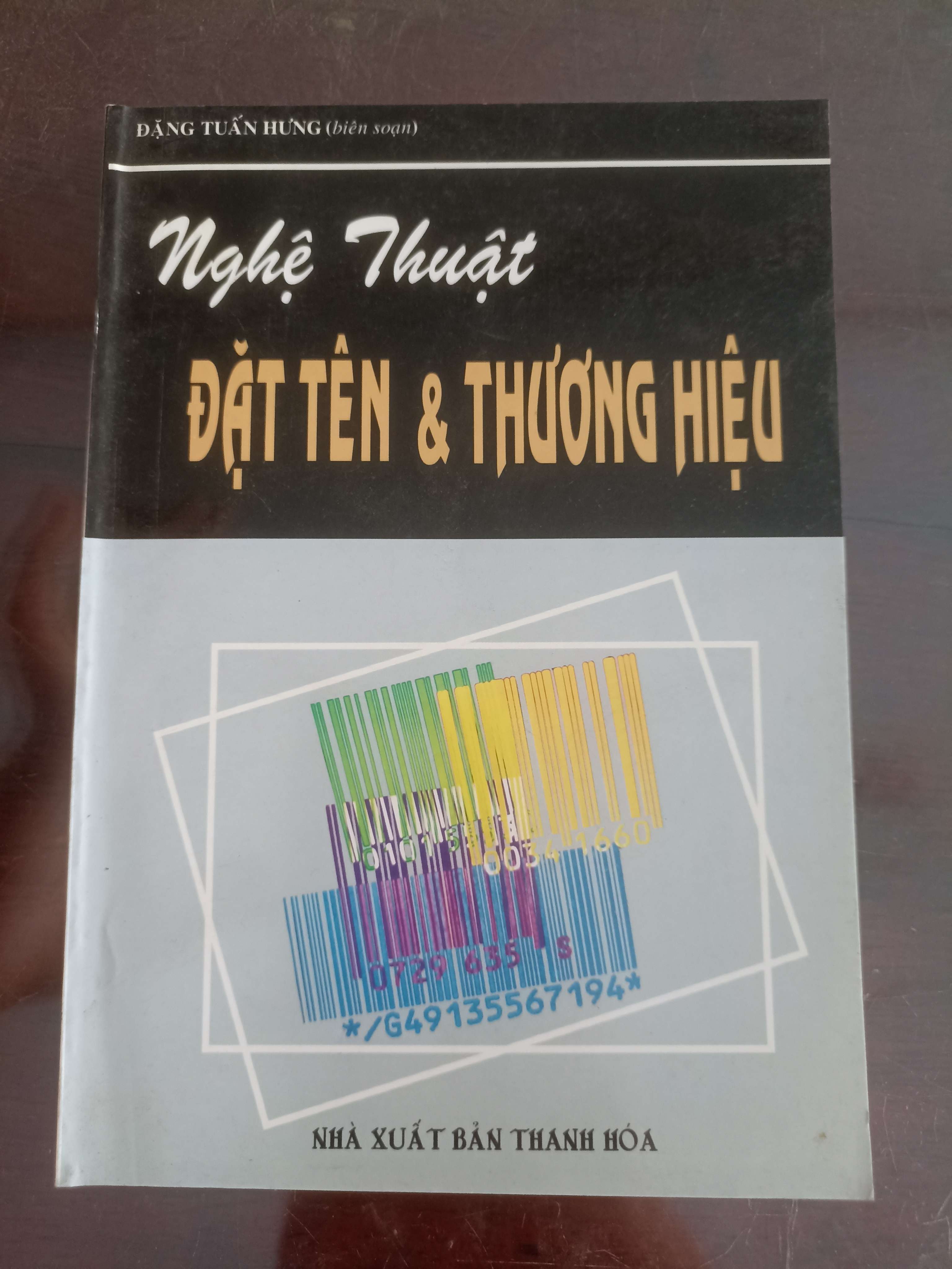 Nghệ Thuât Đặt Tên & Thương Hiệu - Đặng Tuấn Hưng (Kinh doanh - Marketing) VAVO