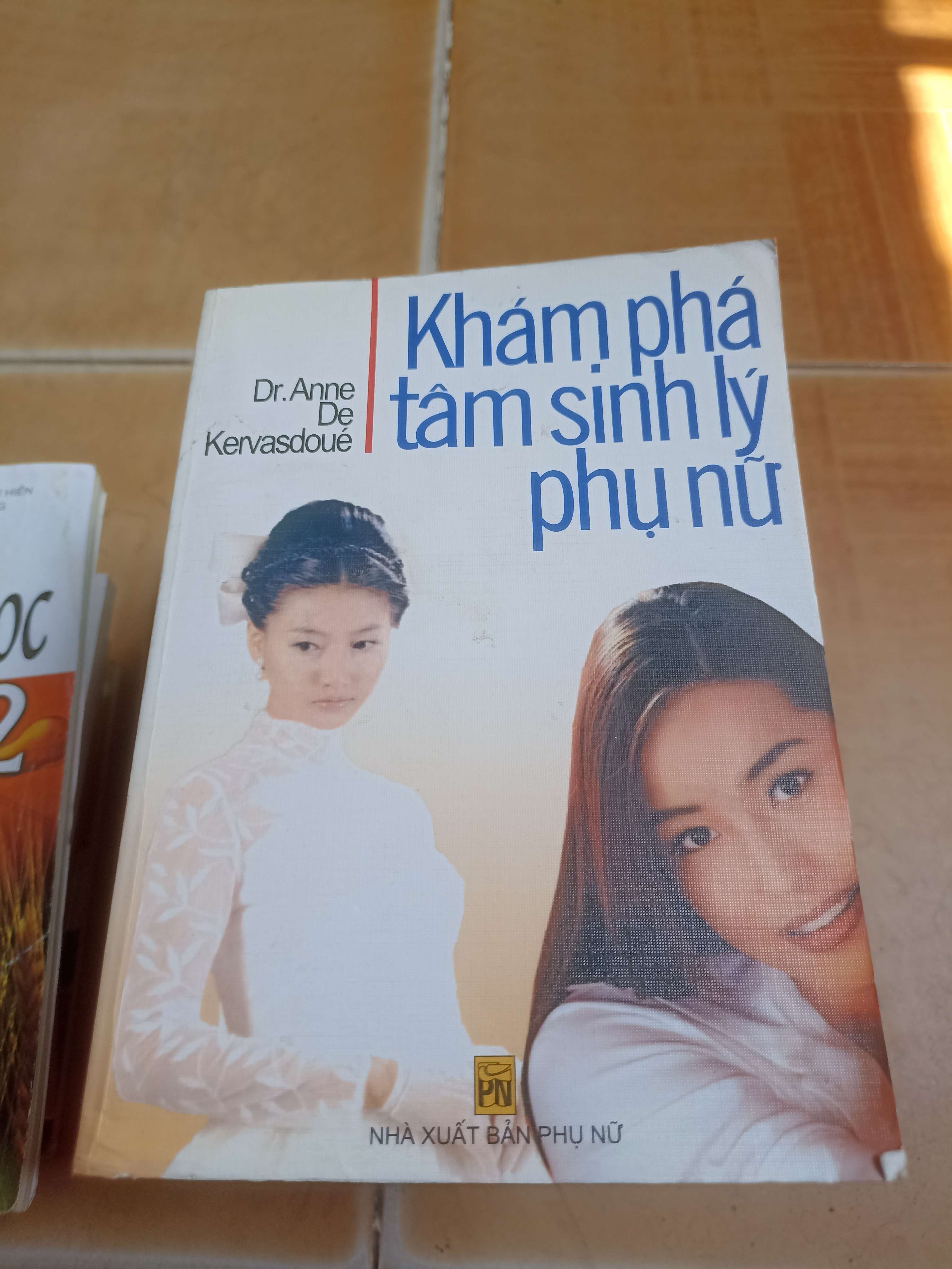 Khám phá tâm sinh lý phụ nữ - Dr. Anne De Kervasdoué 2004 (Sách kỹ năng) VAVO-A1T3