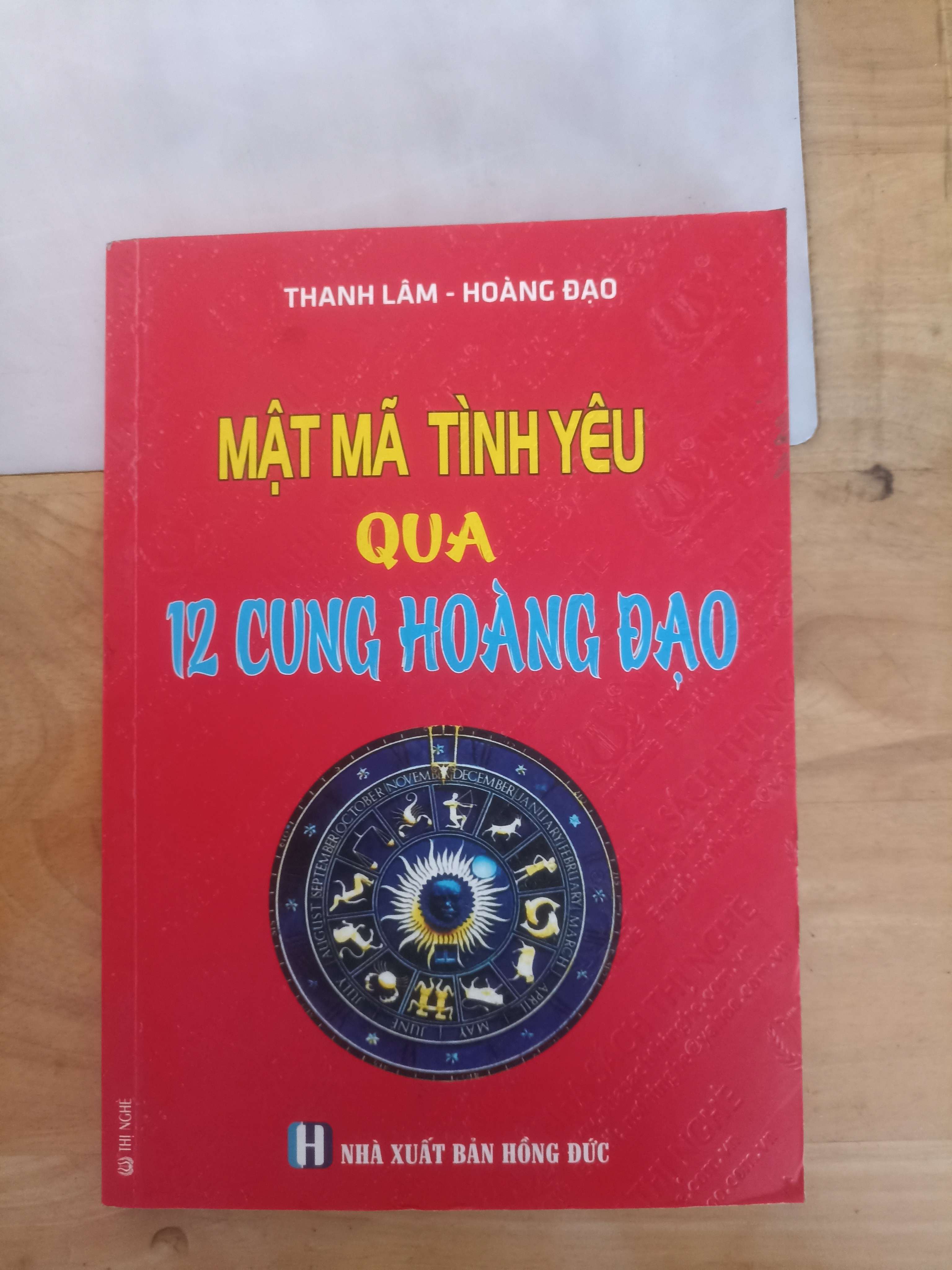 Mật Mã Tình Yêu Qua 12 Cung Hoàng Đạo - Thanh lâm & Hoàng Đạo (Sách kiến thức tổng hợp) VAVO