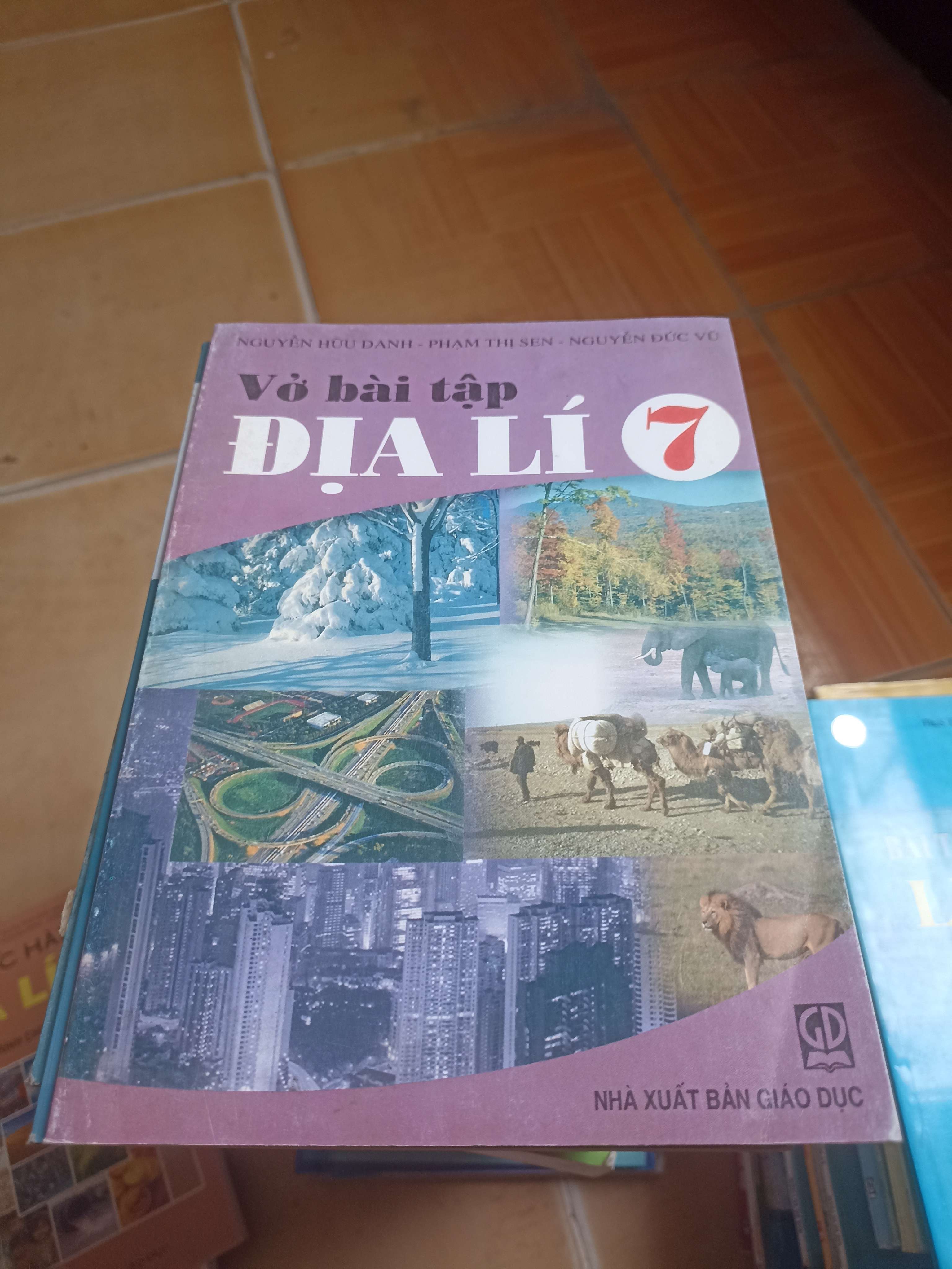 Vở bài tập địa lý 7 - Nguyễn Hữu Danh, Phạm Thị Sen, Nguyễn Đức Vũ 2004 (Sách giáo khoa - giáo trình) VAVO-AK4ST1