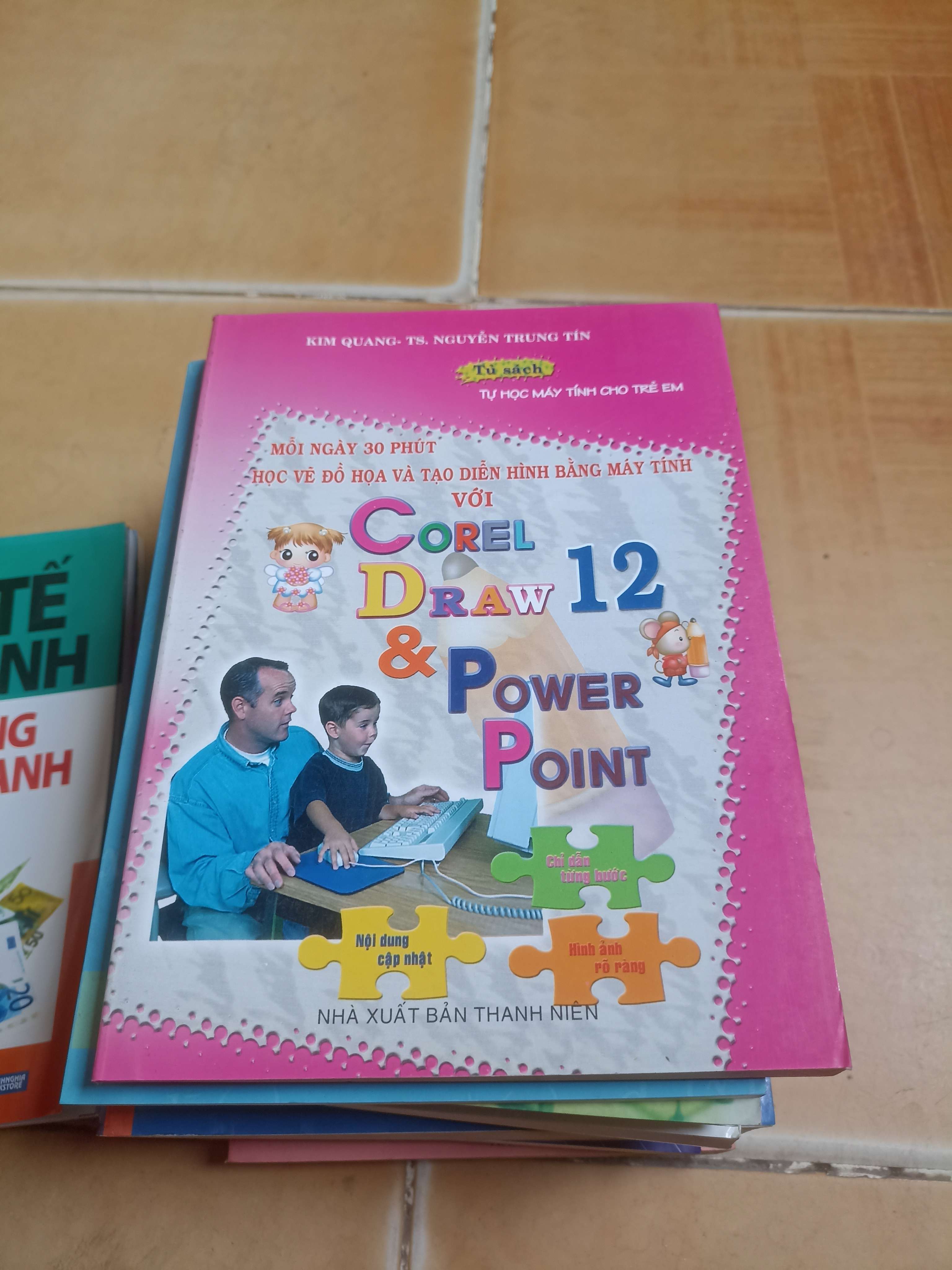 Mỗi ngày 30 phút học vẽ đồ họa và tạo diễn hình bằng máy tính với Corel Draw 12 và Power Point - Kim Quang, Nguyễn Trung Tín 2005 (Sách giáo khoa - giáo trình) VAVO-AK4ST3