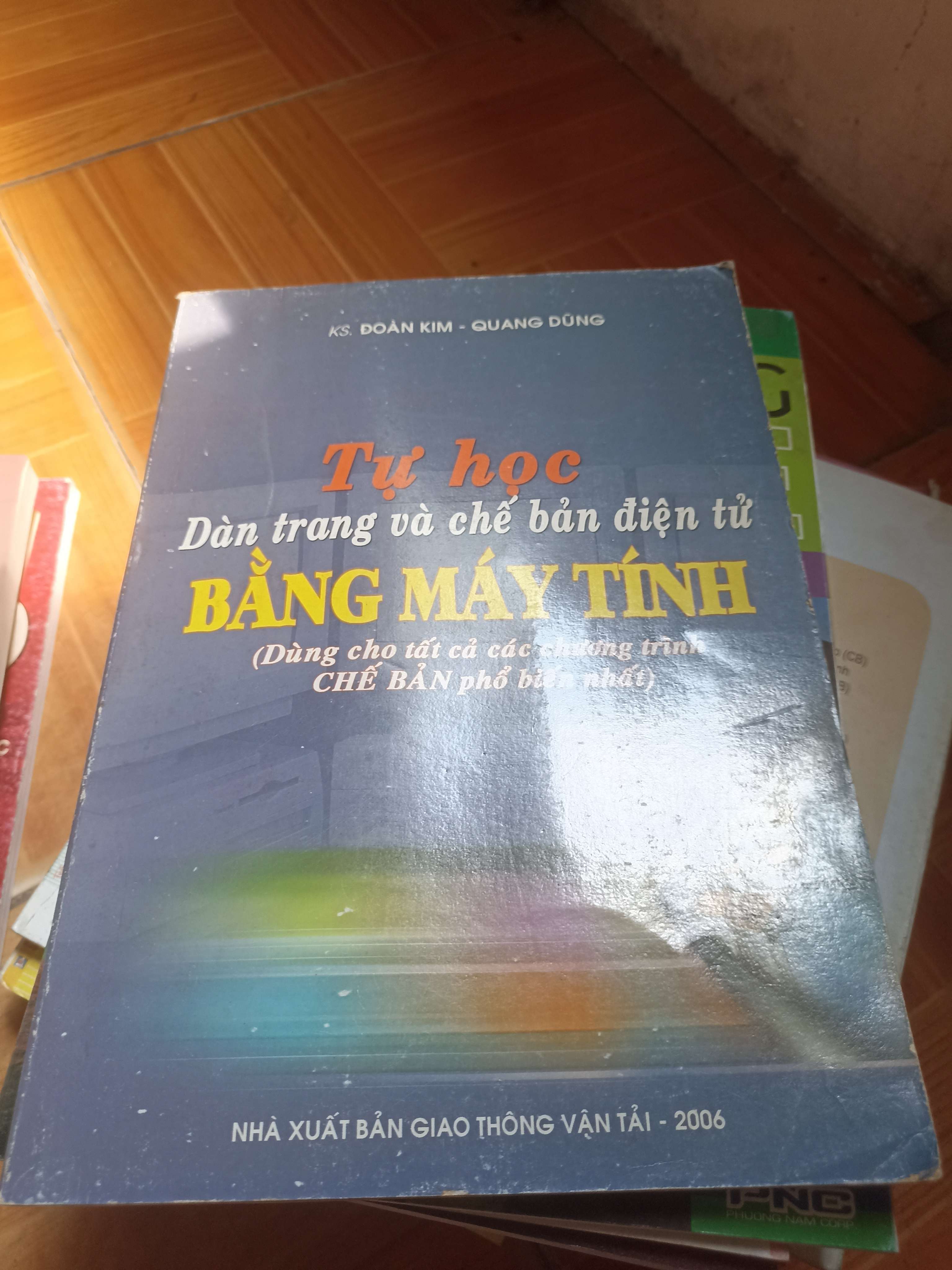 Tự học dàn trang và chế bản điện tử bằng máy tính - Đoàn Kim, Quang Dũng 2006 (Sách giáo khoa - giáo trình) VAVO-A1T4