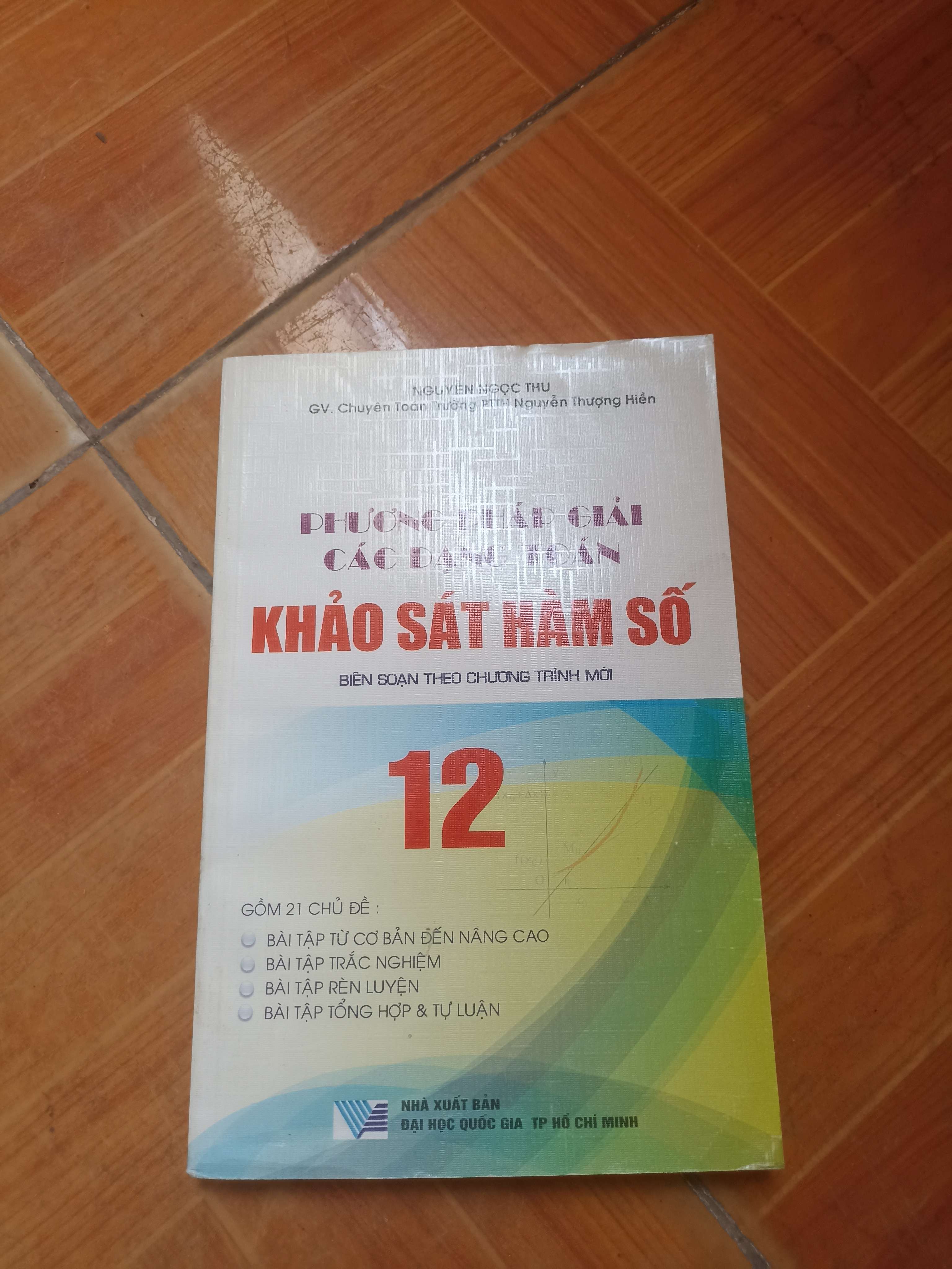 Phương pháp giải các dạng toán khảo sát hàm số biên soạn theo chương trình mới 12 - Nguyễn Ngọc Thu 2008 (Sách giáo khoa - giáo trình) VAVO-AK5ST1