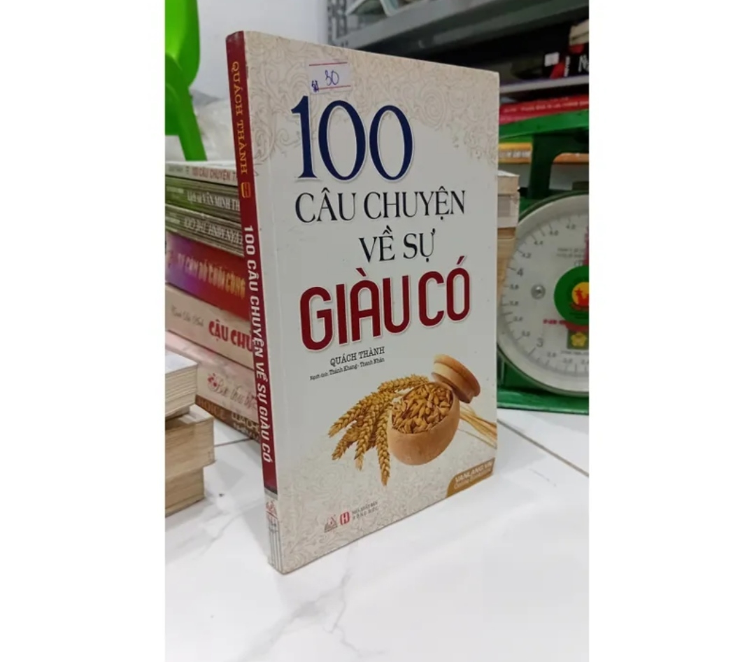 100 Câu Chuyện Về Sự Giàu Có - Quách Thành (Sách kỹ năng) TKB