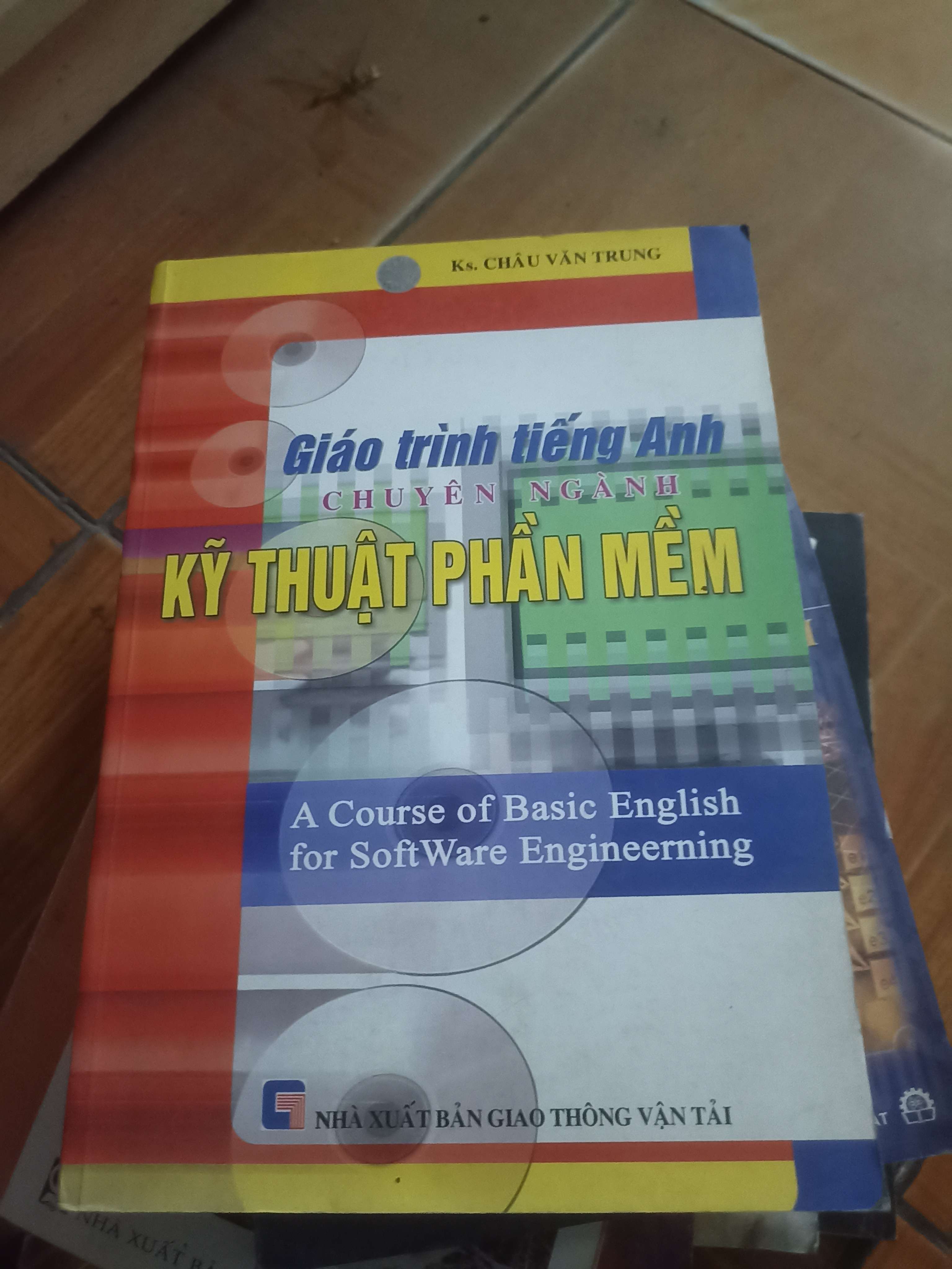 Giáo trình tiếng anh chuyên ngành kỹ thuật phần mềm - Châu Văn Trung 2006 (Sách giáo khoa - giáo trình) VAVO-AK4ST4
