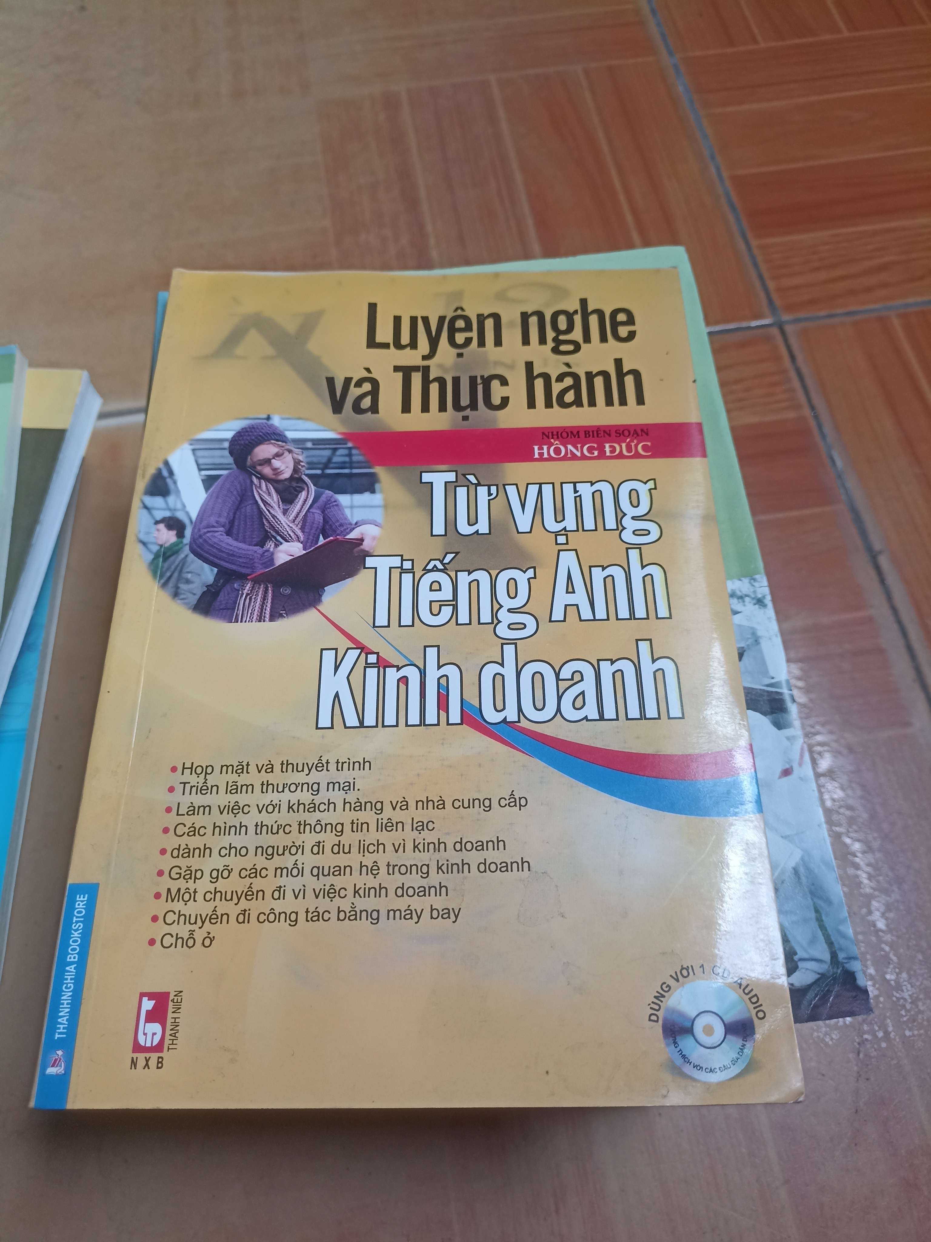 Luyện nghe và thực hành từ vựng tiếng anh kinh doanh - Hồng Đức 2010 (Sách tự học tiếng Anh) VAVO-AK4ST1