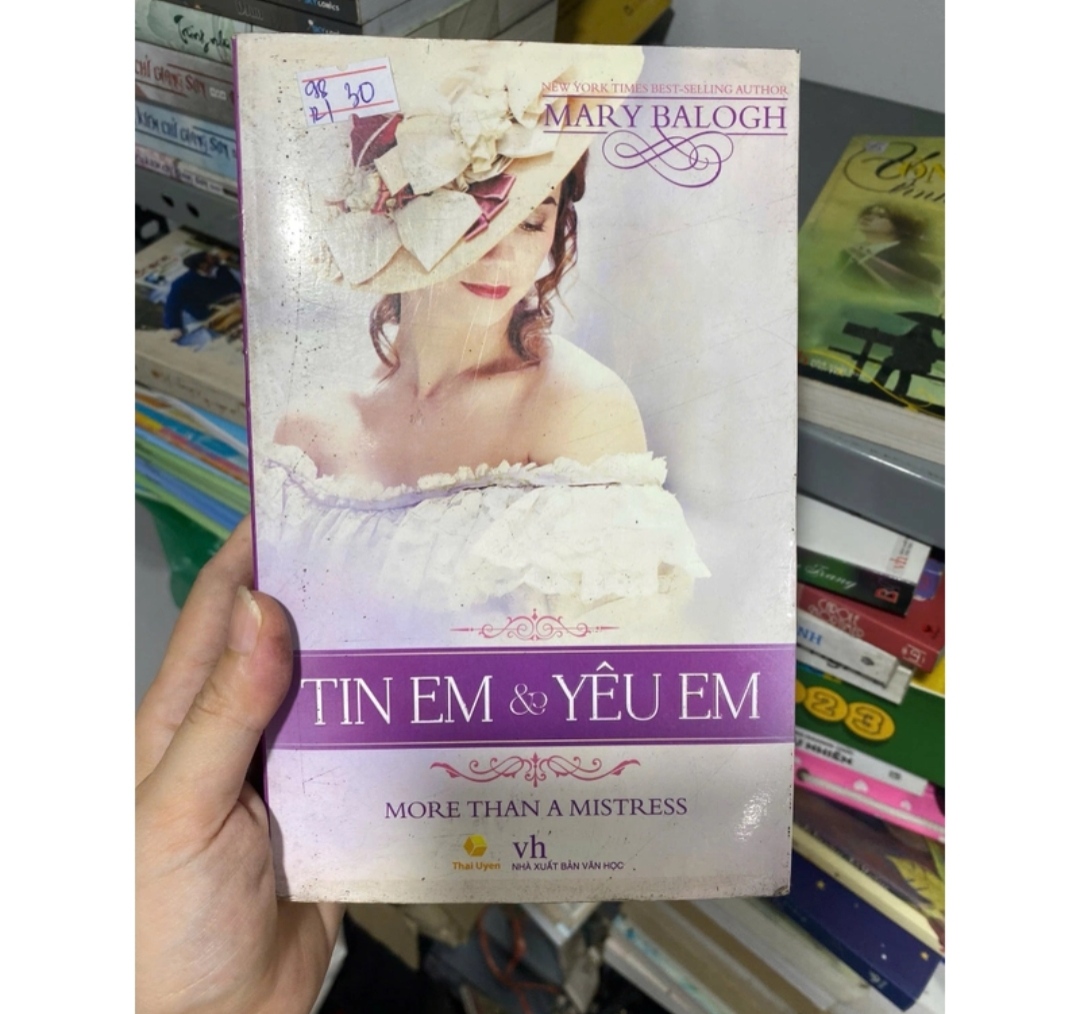 Tin Em & Yêu Em - Mary Balogh. (Sách văn học) TKB