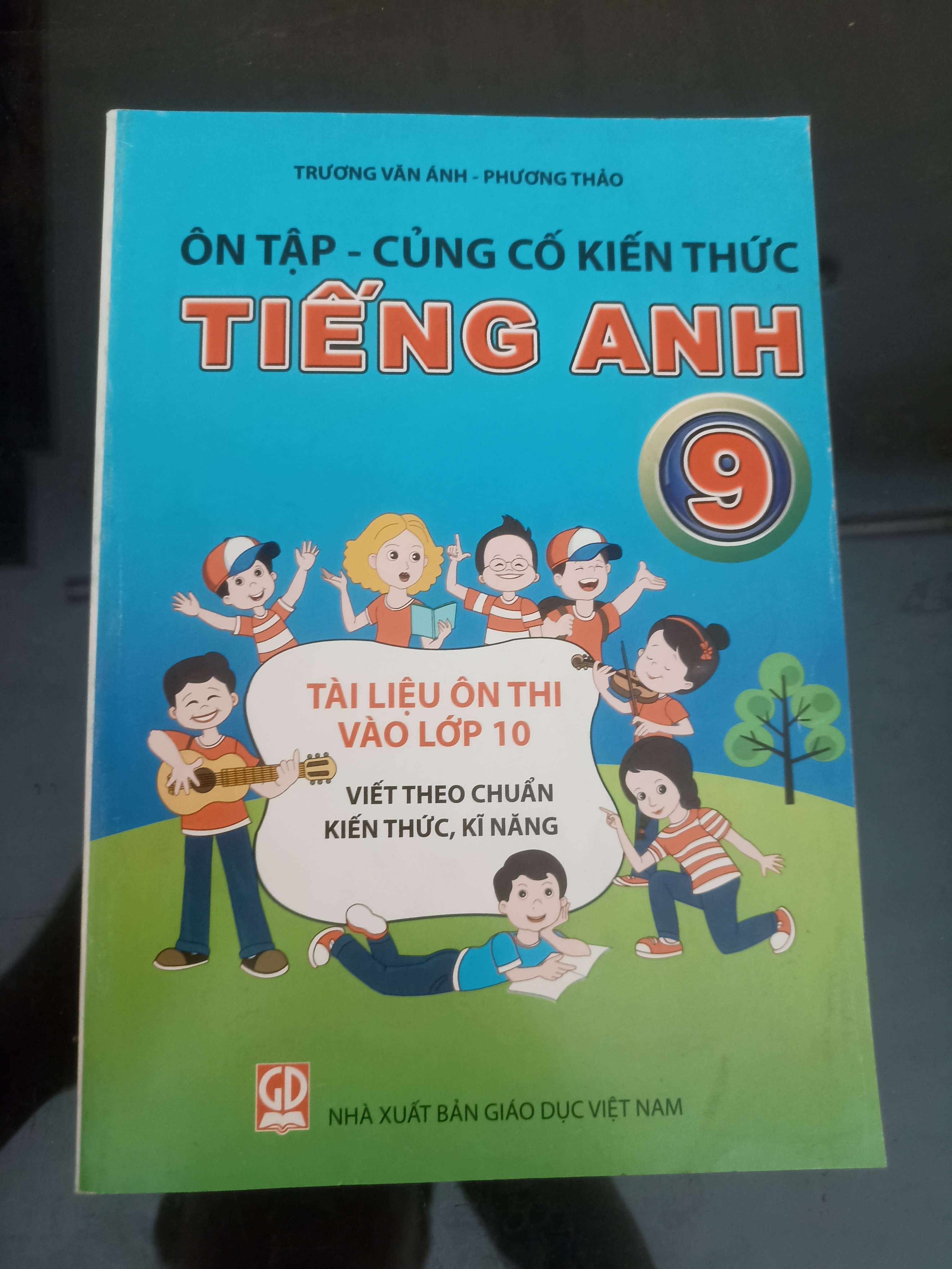 Ôn Tập & Củng Cố Tiếng Anh 9 - Trương Văn Ánh & Phương Thảo 2003 (Tham khảo - luyện thi) VAVO