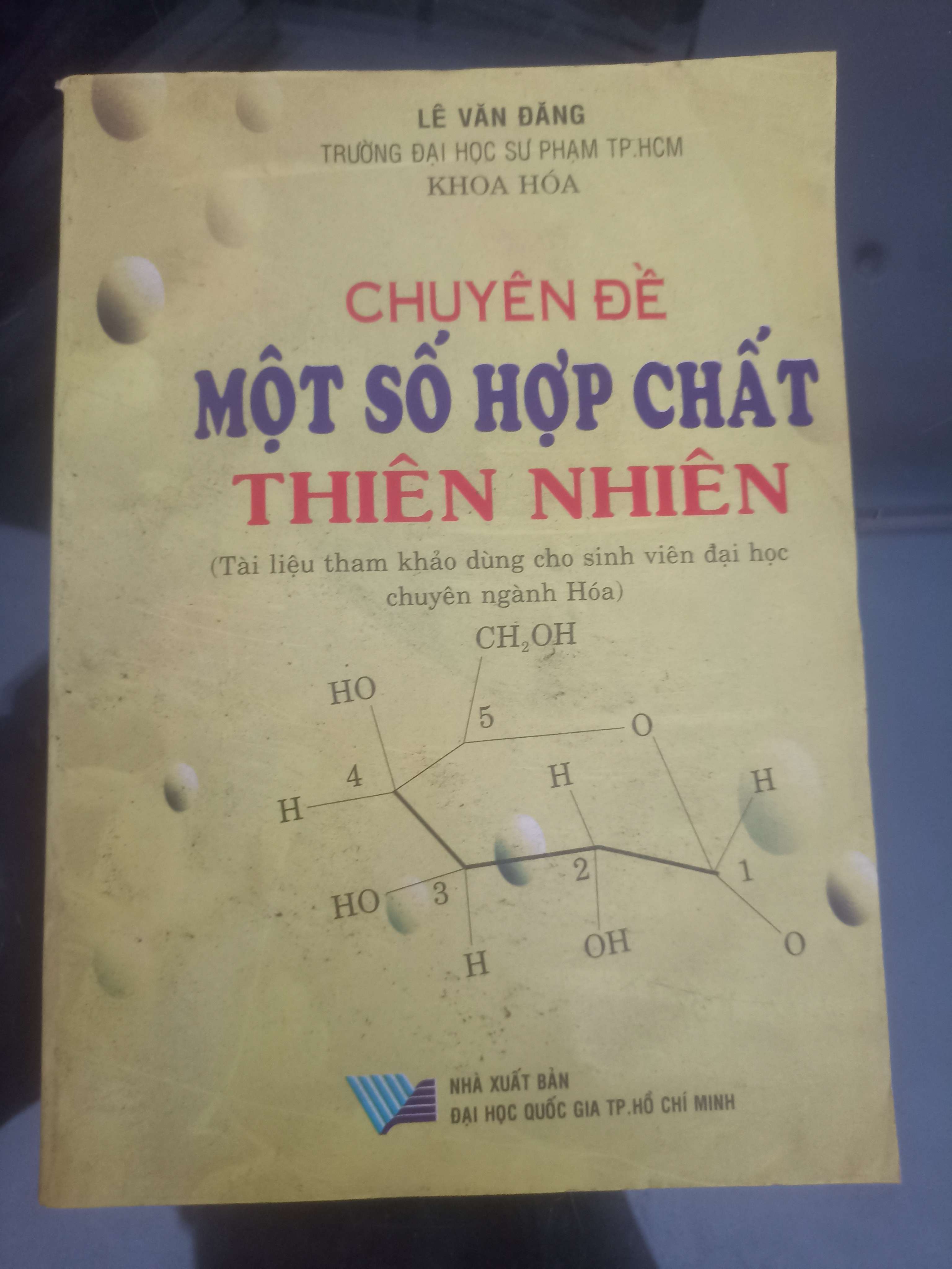 Chuyên đề một số hợp chất thiên nhiên - Lê Văn Đăng 2005 (Sách giáo khoa - giáo trình) VAVO