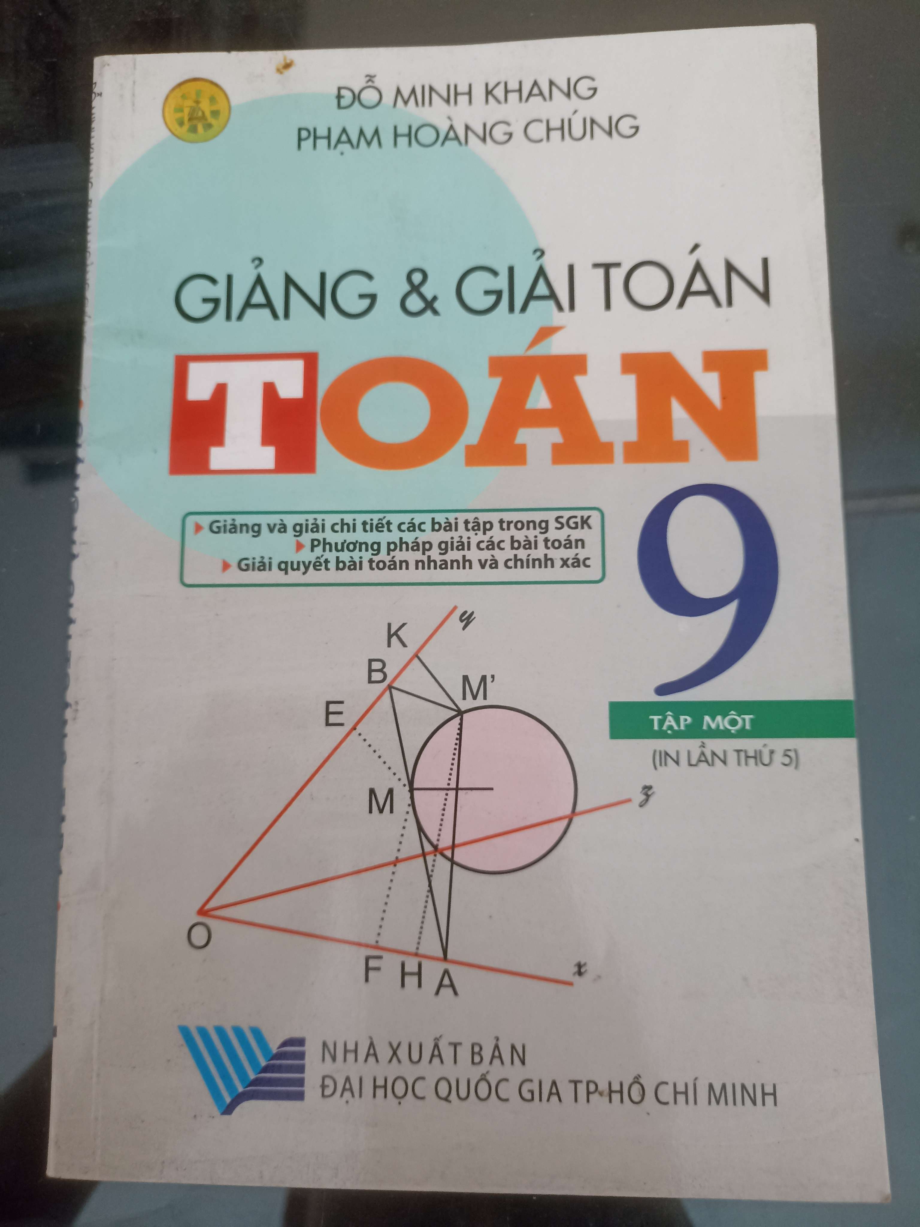 Giảng & Giải Toán 9 (Tập1) - Đỗ Minh Khang & Phạm Hoàng Chúng 2018 (Tham khảo - luyện thi) VAVO