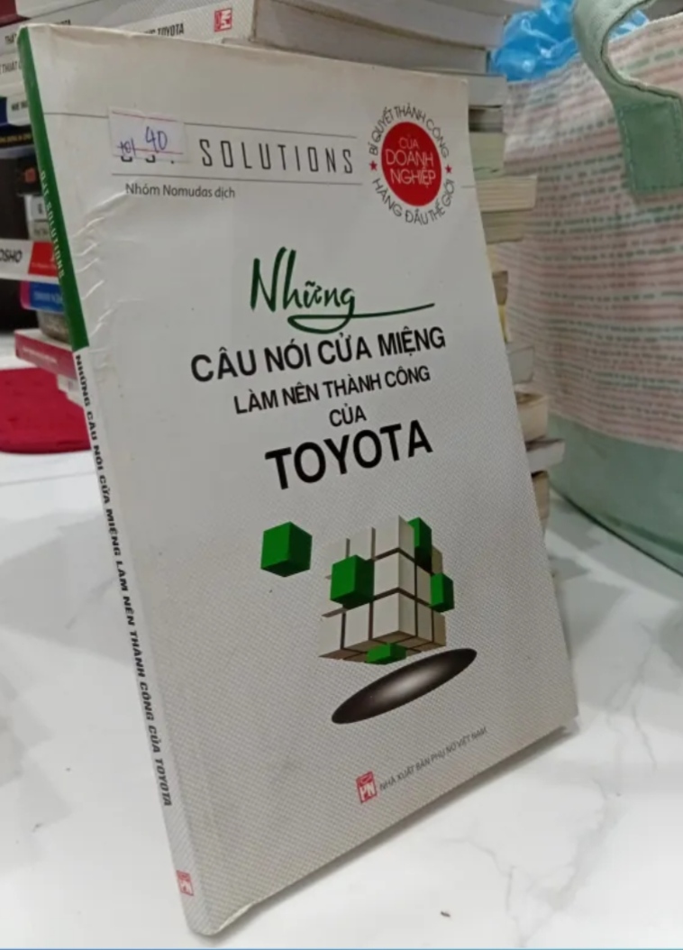 Những Câu Nói Cửa Miệng Làm Nên Thành Công Của Toyota - OJT Solutions (Kỹ năng sống) TKB