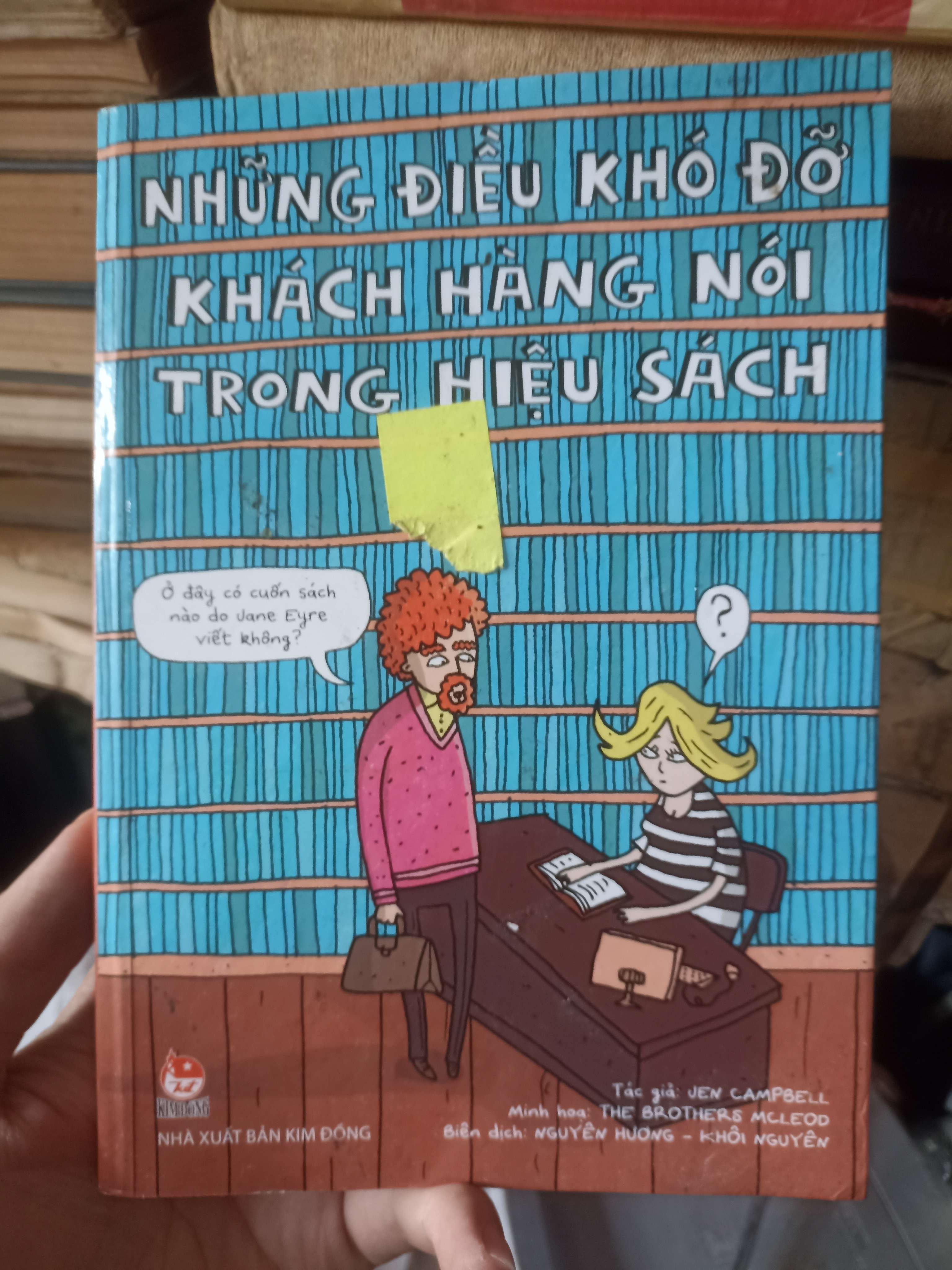 Những Điều Khó Đỡ Khách Hàng Nói Trong Hiệu Sách - Jen Campbell (Văn học nước ngoài) KSX