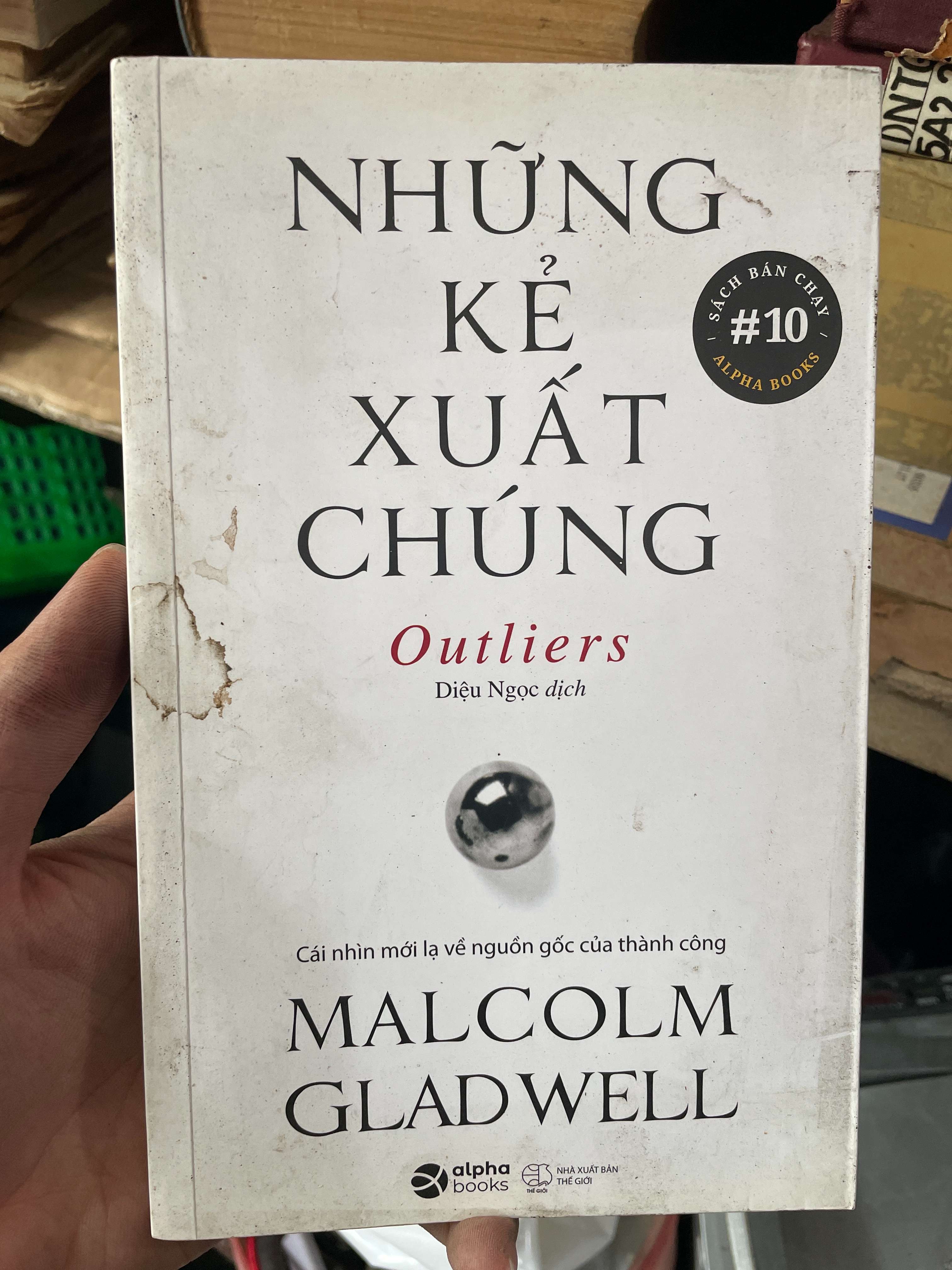 Những Kẻ Xuất Chúng - Malcolm Gladwell (Sách kỹ năng) KSX